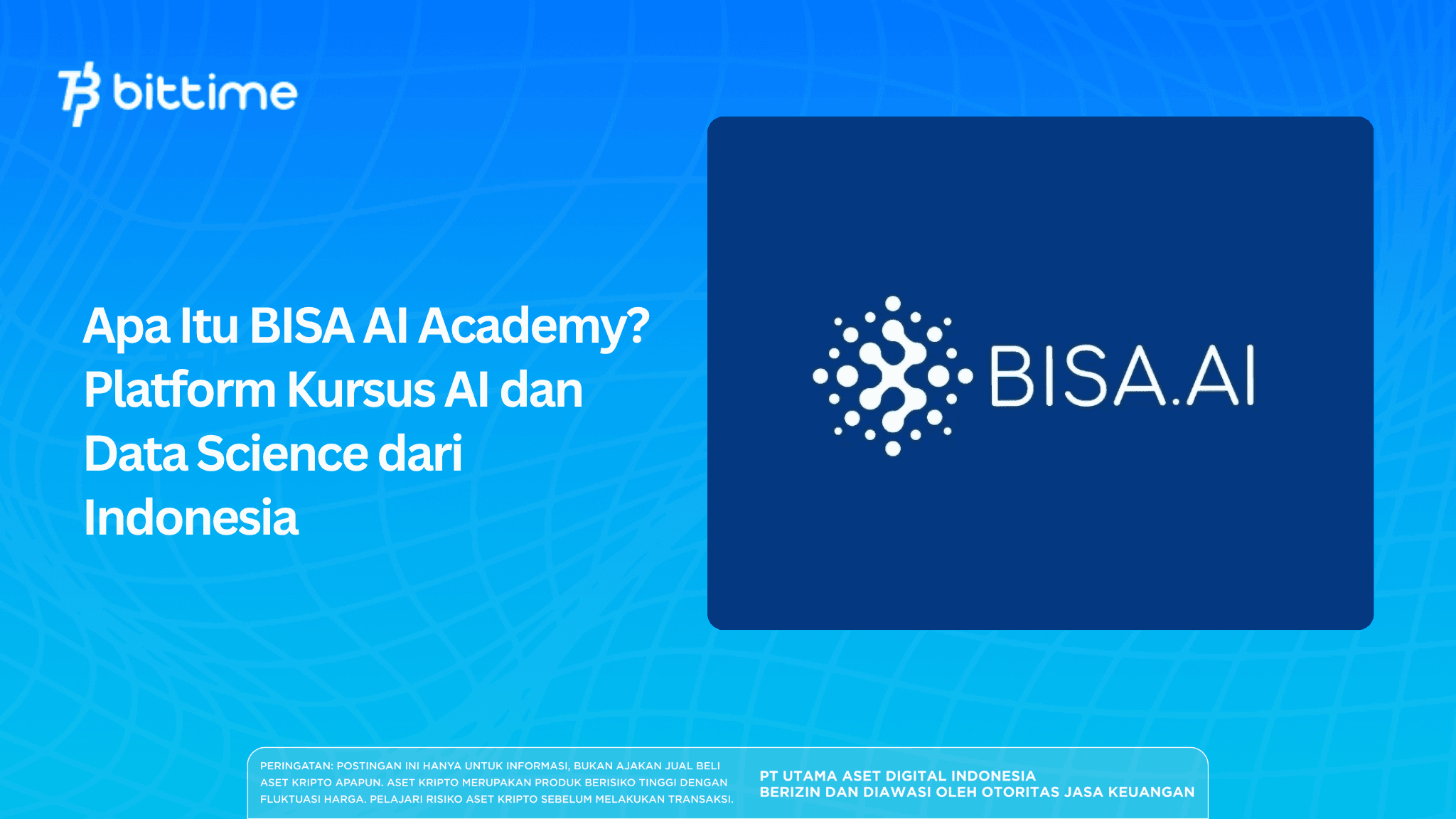 Apa Itu BISA AI Academy? Platform Kursus AI dan Data Science dari Indonesia