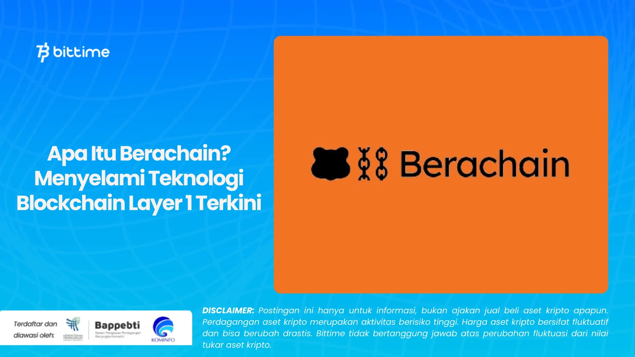 Apa Itu Berachain Menyelami Teknologi Blockchain Layer 1 Terkini