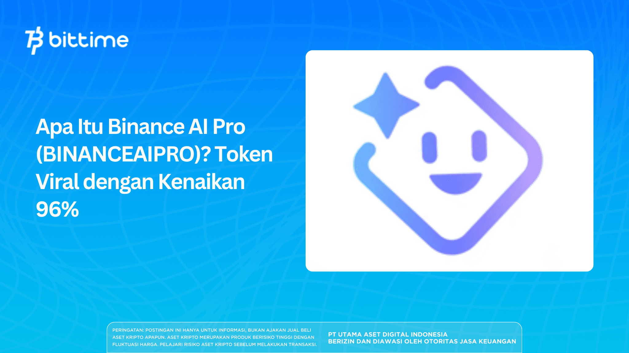 Apa Itu Binance AI Pro (BINANCEAIPRO)? Token Viral dengan Kenaikan 96%