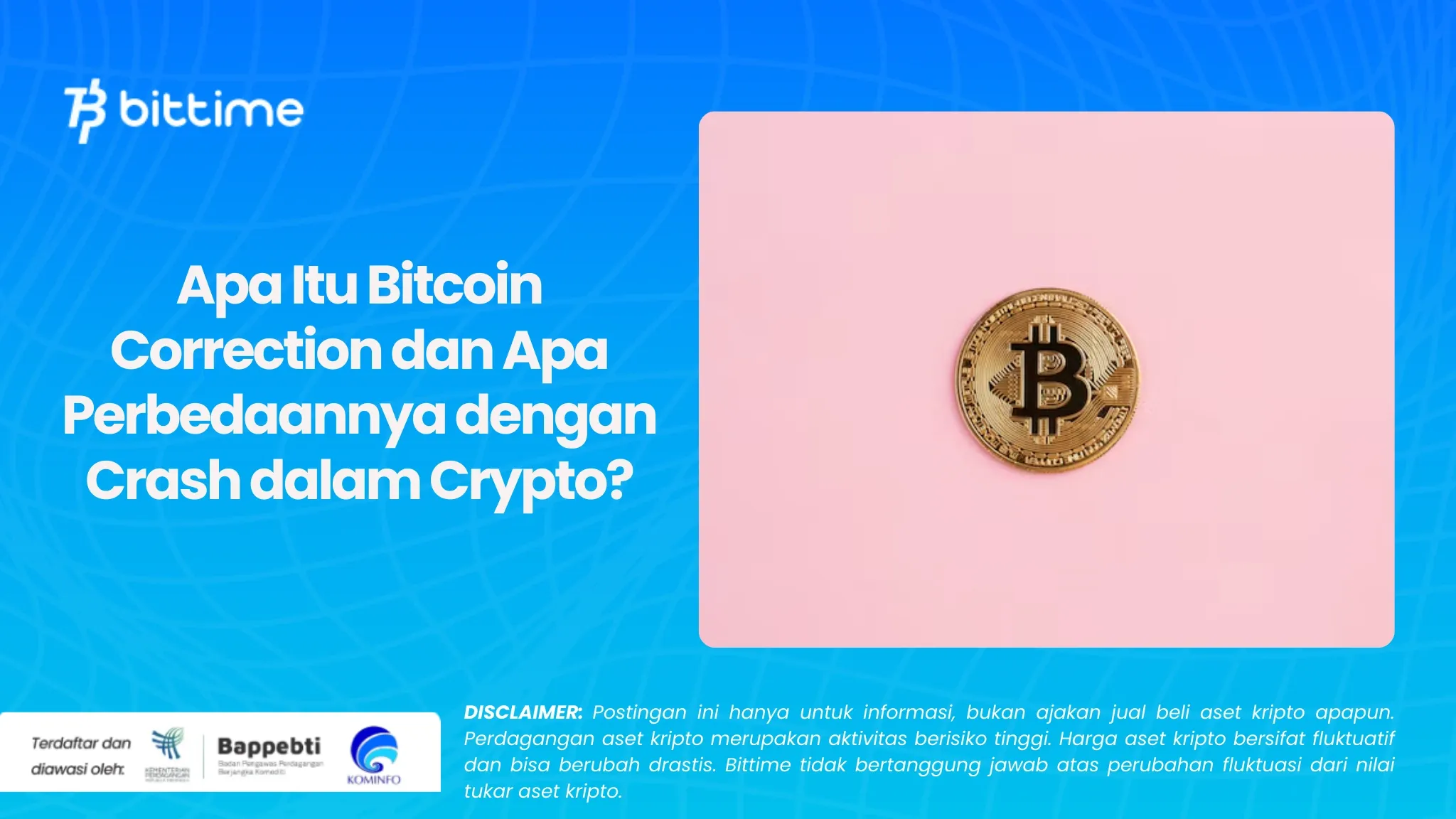 Apa Itu Bitcoin Correction dan Apa Perbedaannya dengan Crash dalam Crypto