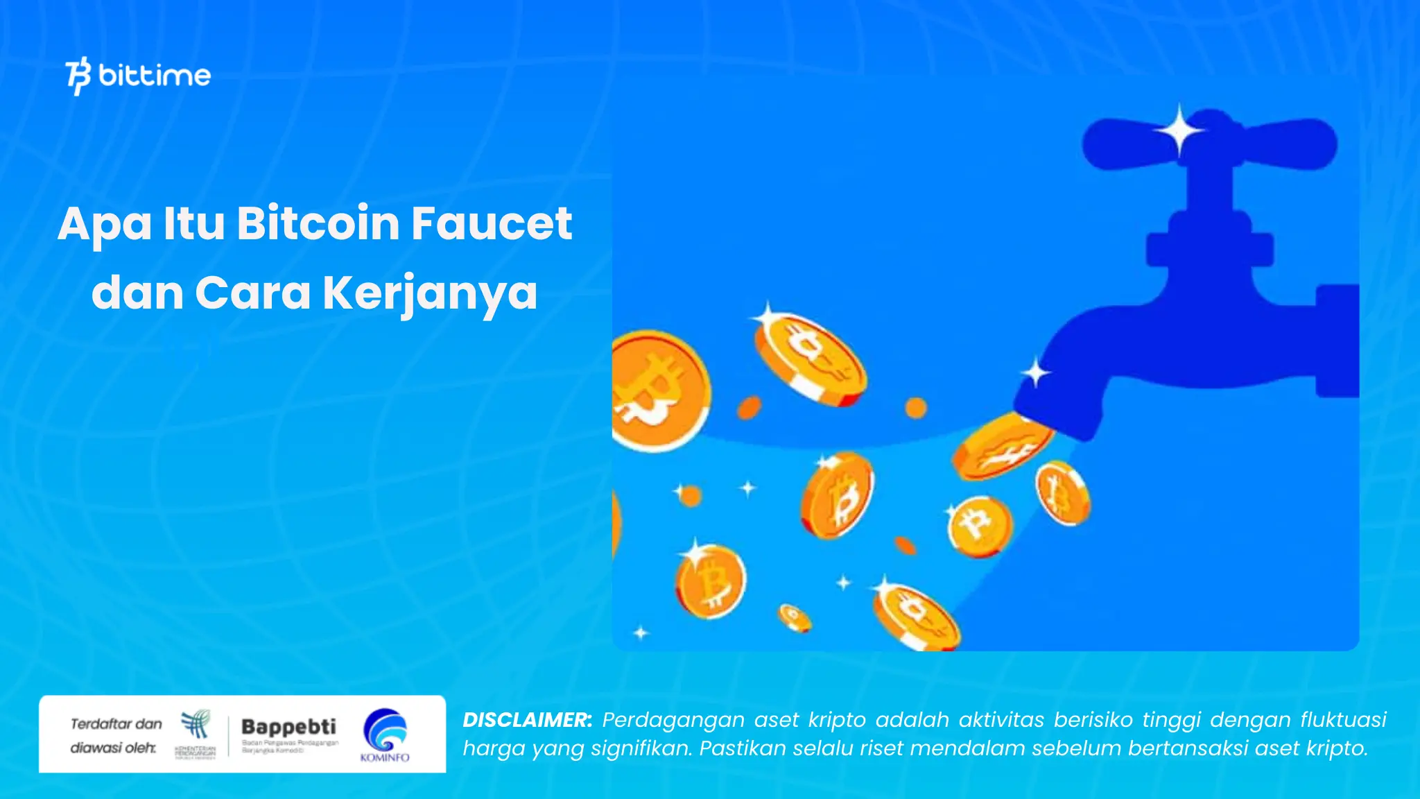 Apa Itu Bitcoin Faucet dan Cara Kerjanya - Bittime