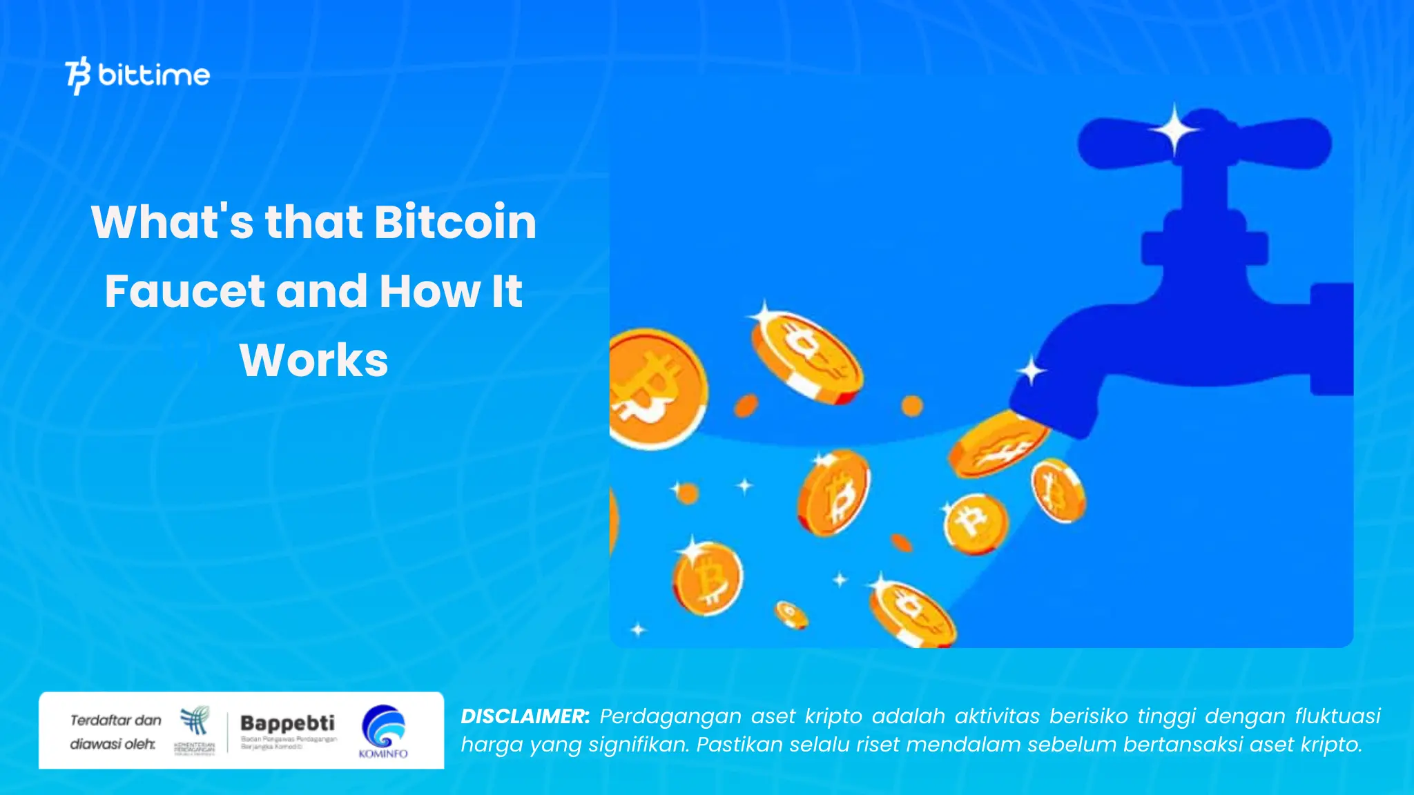 Apa Itu Bitcoin Faucet dan Cara Kerjanya - Bittime (1).webp