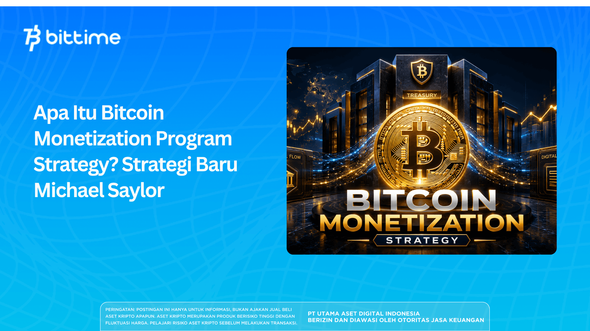 Bitcoin Monetization Program Strategy: Strategi Baru Michael Saylor