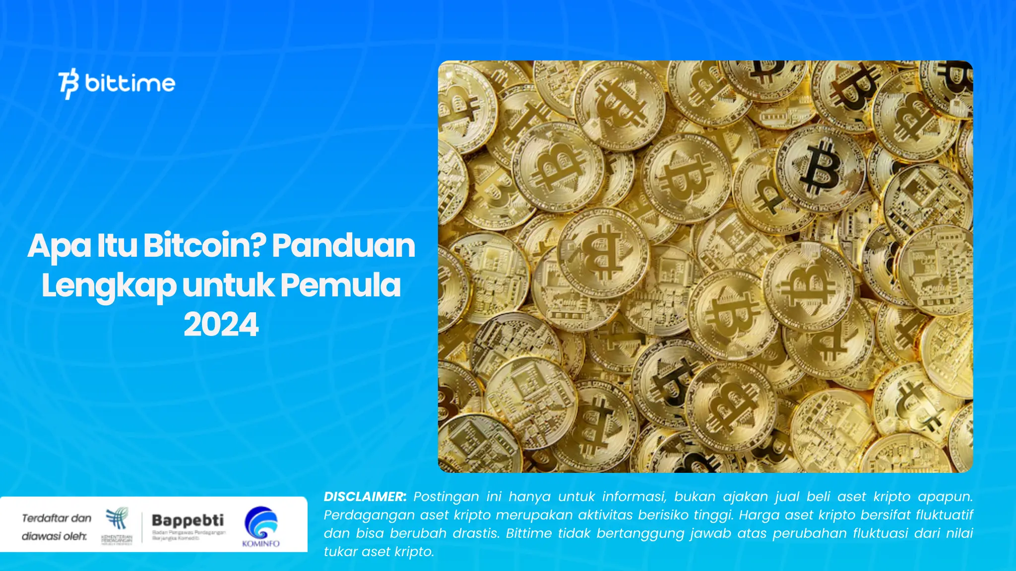 Apa Itu Bitcoin? Panduan Lengkap untuk Pemula 2024