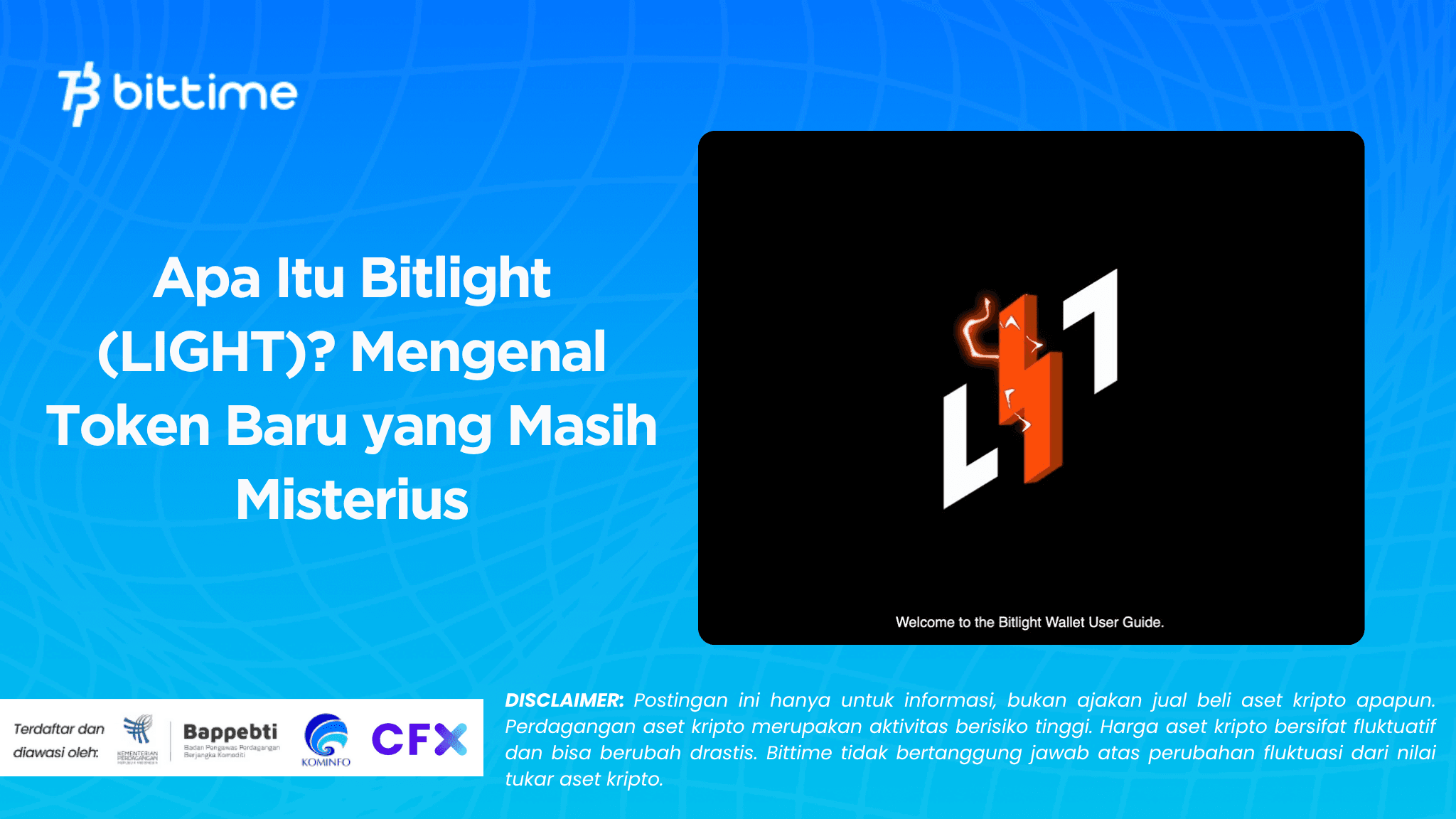 Apa Itu Bitlight (LIGHT)? Mengenal Token Baru yang Masih Misterius