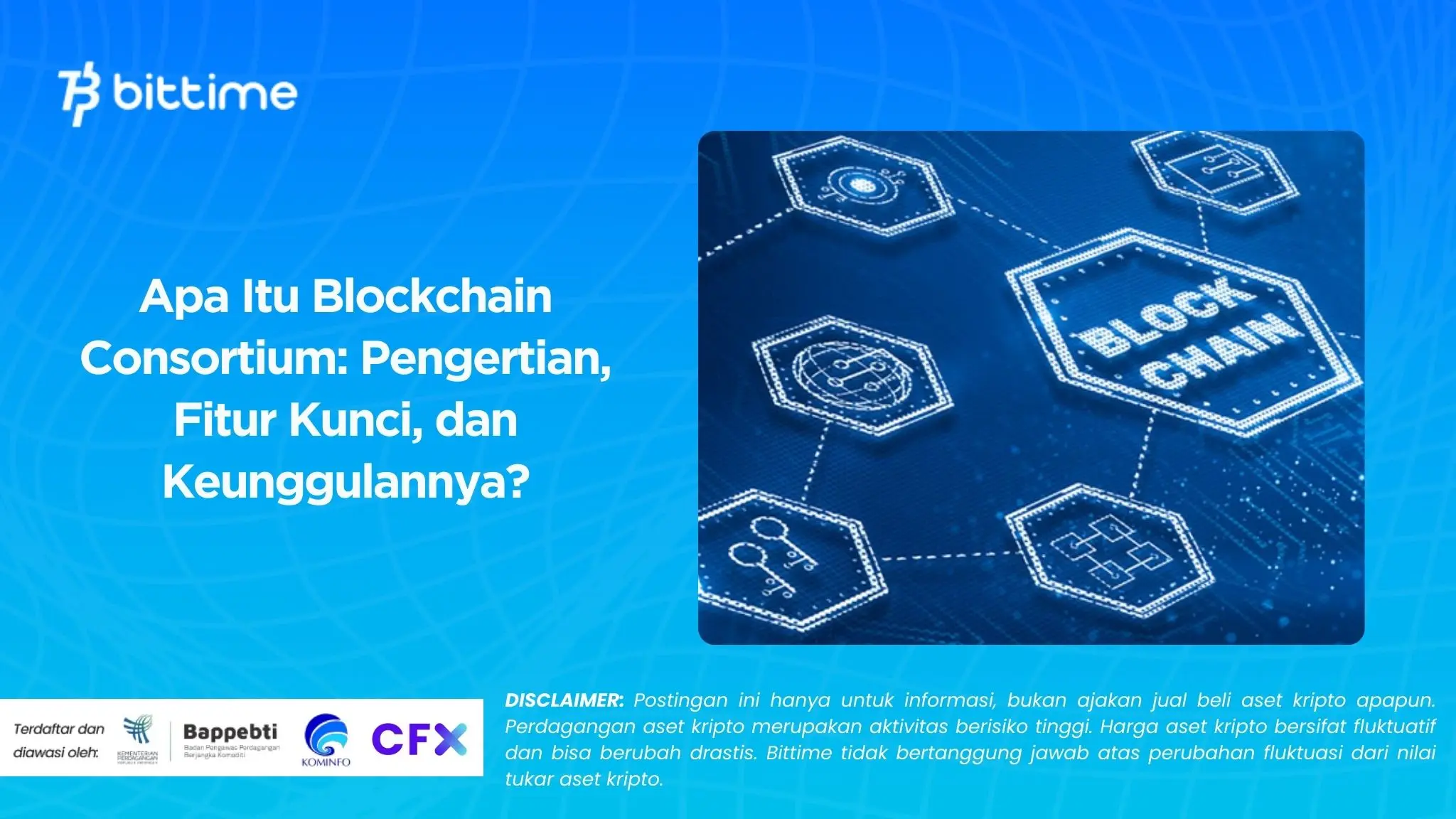 Apa Itu Blockchain Consortium Pengertian, Fitur Kunci, dan Keunggulannya.