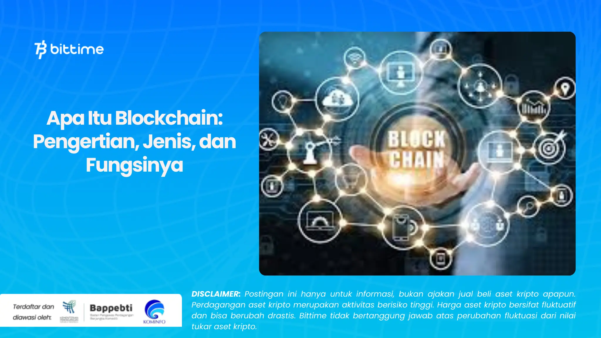 Apa Itu Blockchain: Pengertian, Jenis, dan Fungsinya