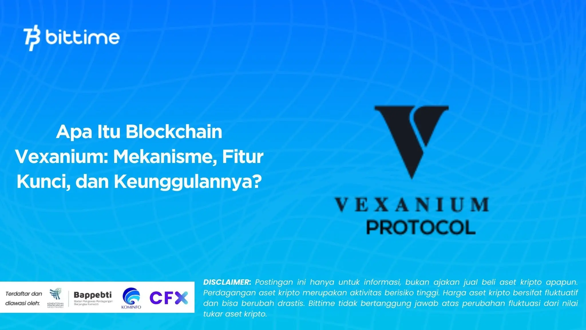 Apa Itu Blockchain Vexanium Mekanisme, Fitur Kunci, dan Keunggulannya.