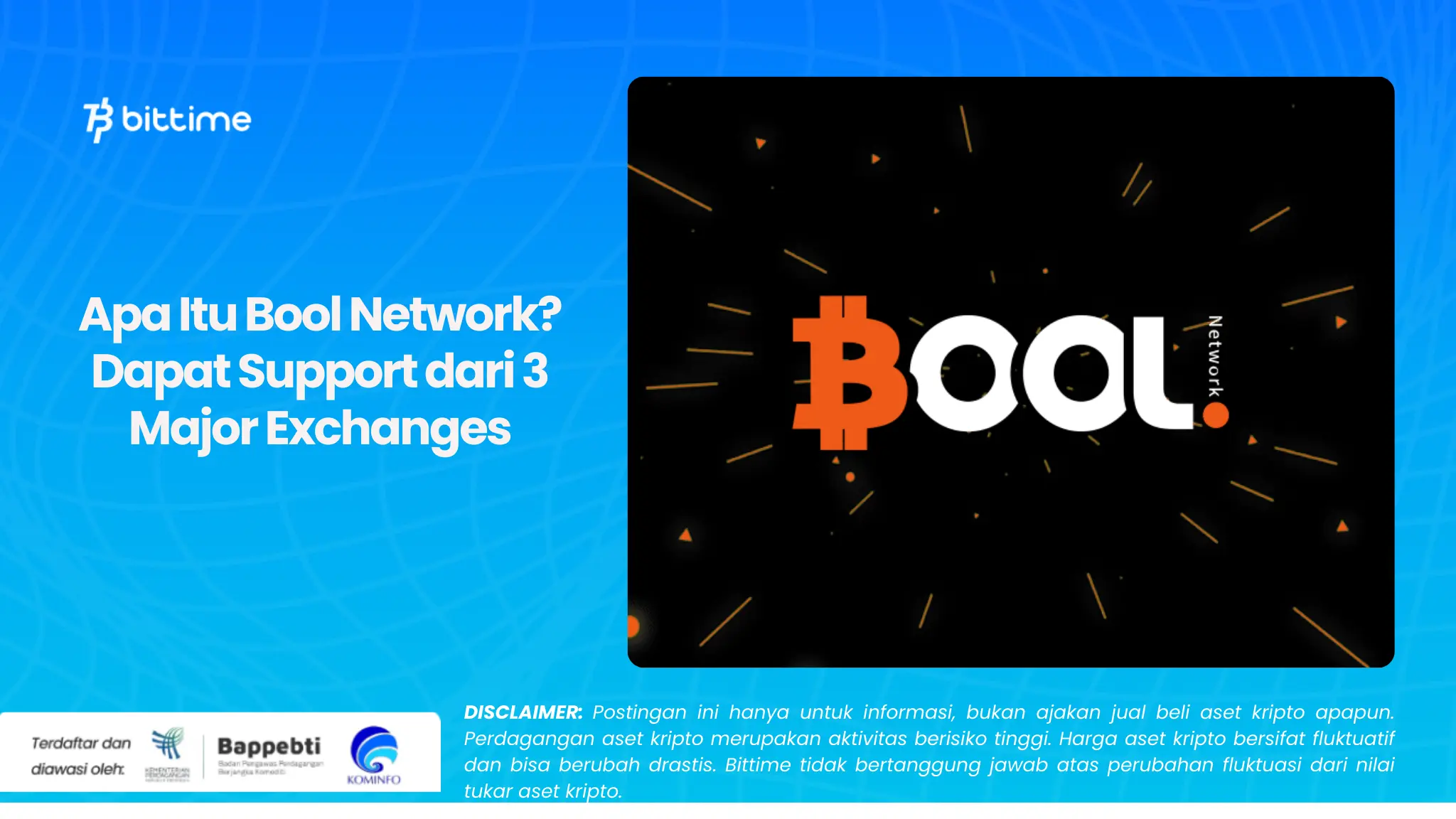 Apa Itu Bool Network? Dapat Support dari 3 Major Exchanges