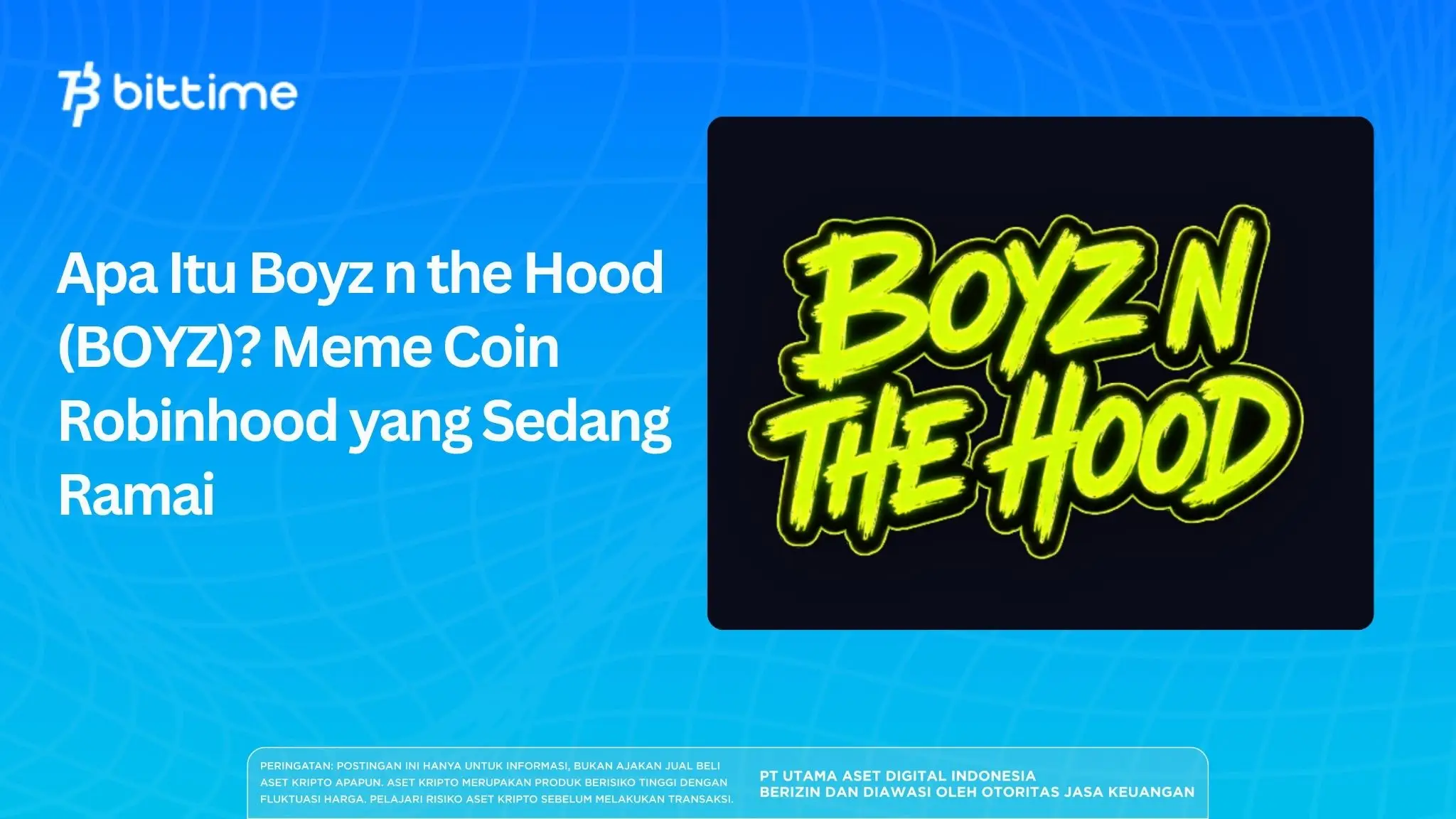 Apa Itu Boyz n the Hood (BOYZ)? Meme Coin Robinhood