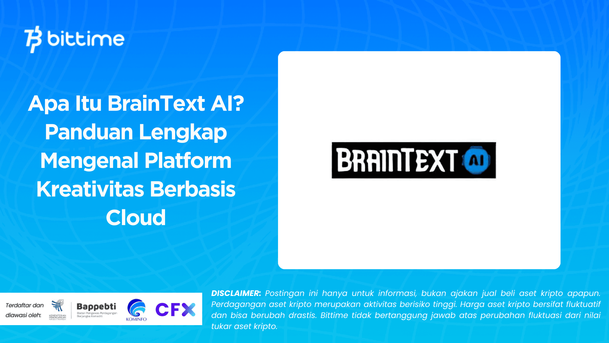 Apa Itu BrainText AI? Panduan Lengkap Mengenal Platform Kreativitas ...