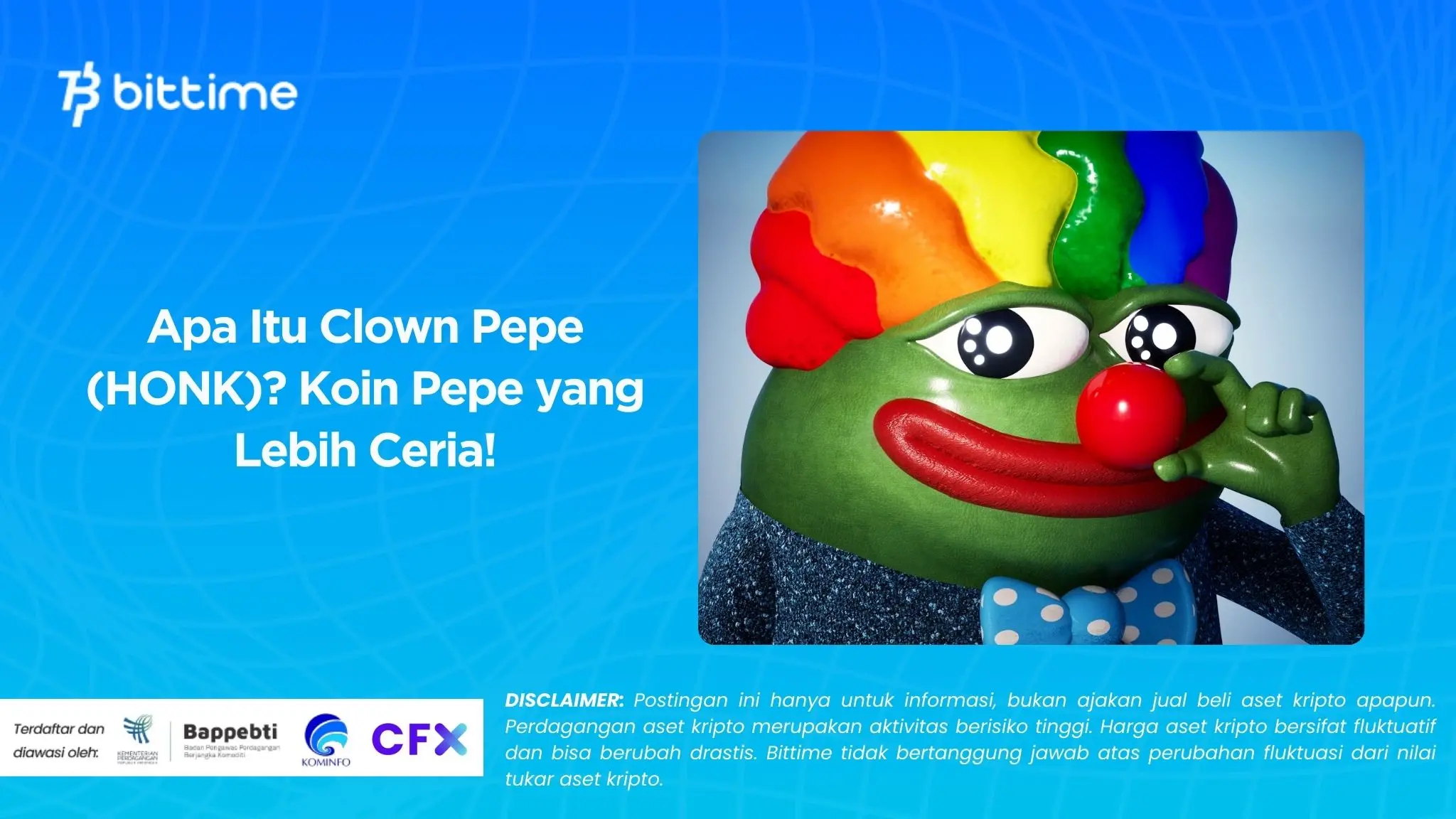 Apa Itu Clown Pepe (HONK) Koin Pepe yang Lebih Ceria!