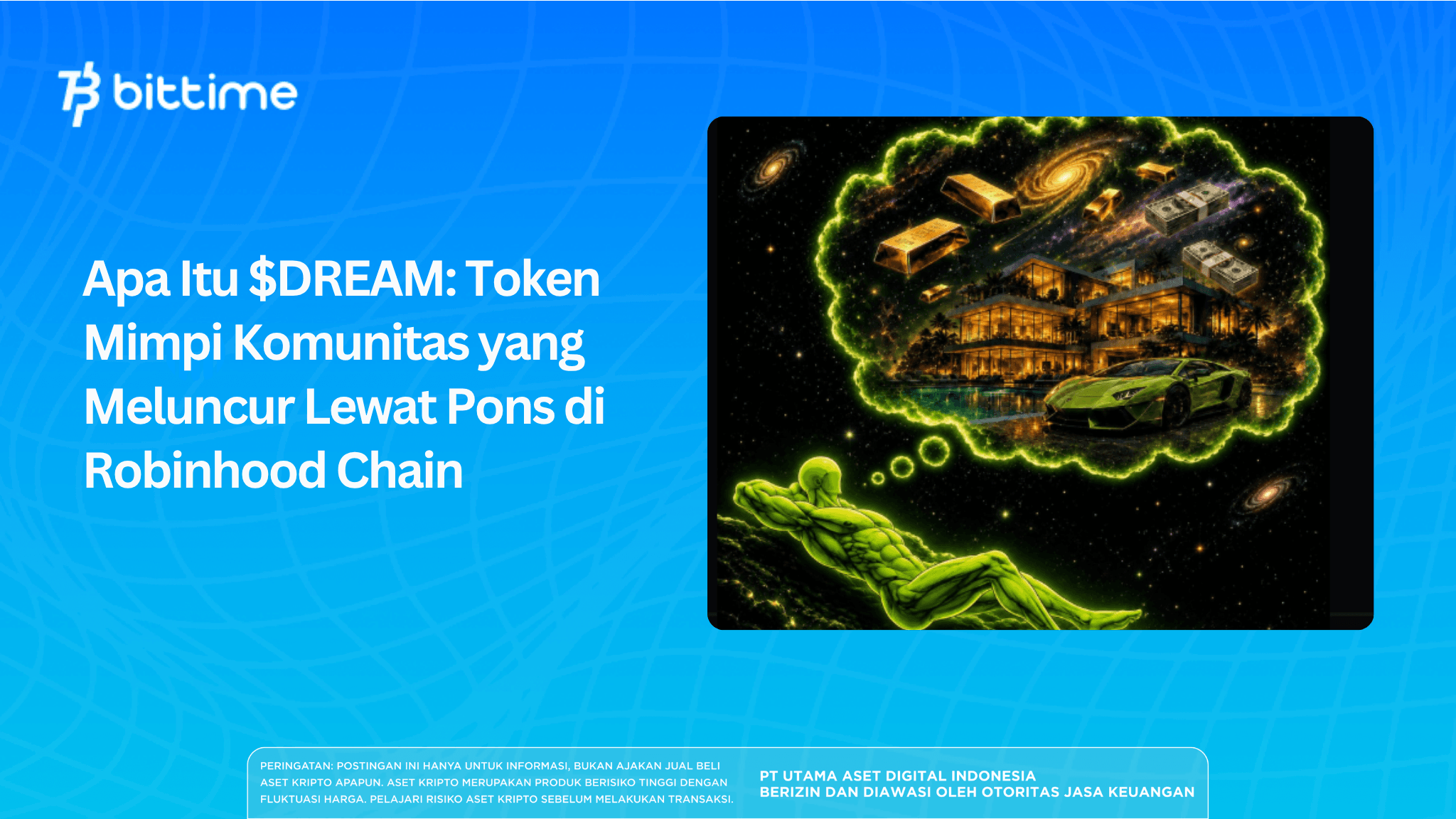Apa Itu $DREAM: Token Komunitas yang Meluncur Lewat Pons di Robinhood Chain