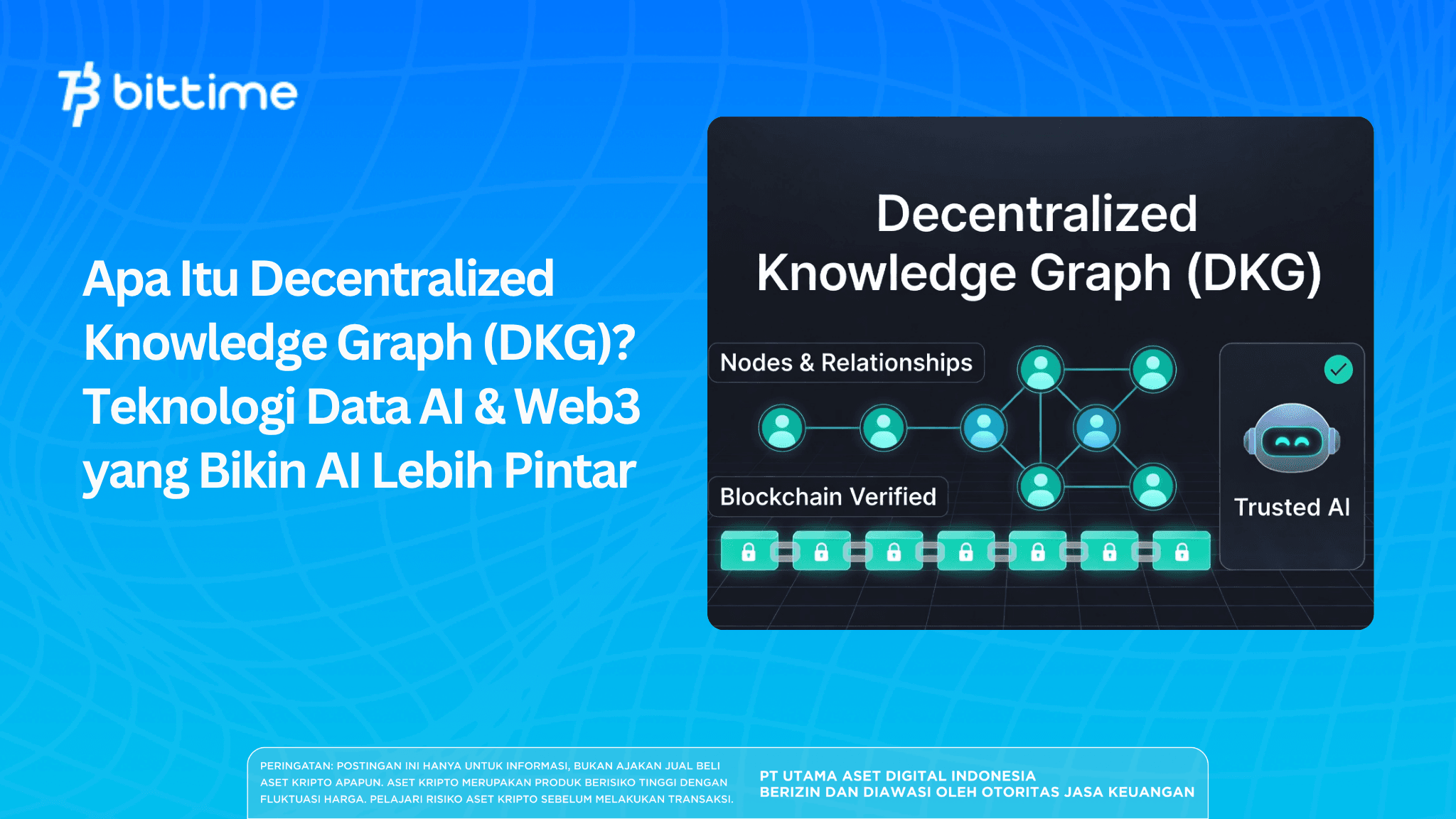 Apa Itu Decentralized Knowledge Graph (DKG)? Teknologi Data AI & Web3 yang Bikin AI Lebih Pintar