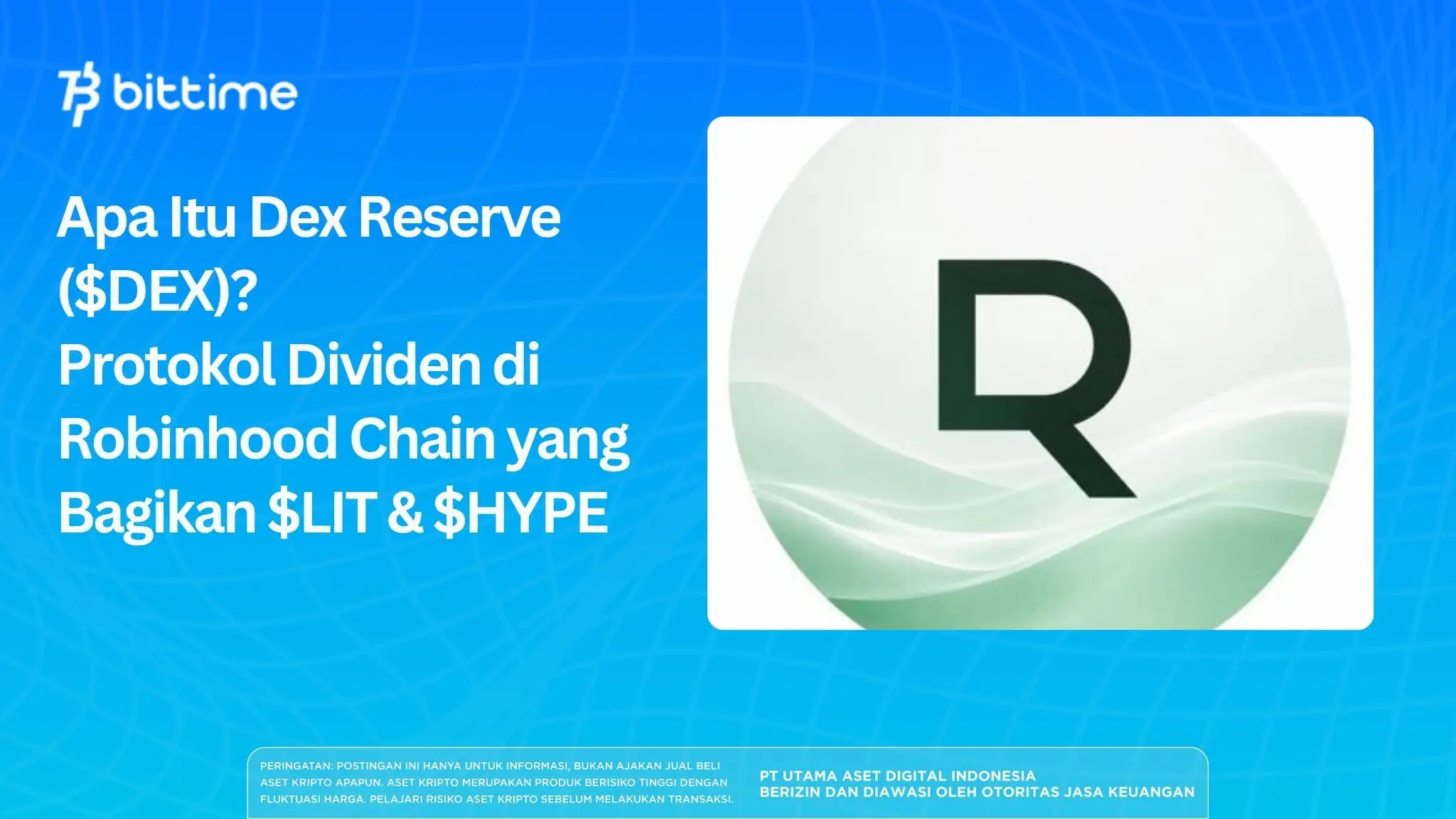Apa Itu Dex Reserve ($DEX) Protokol Dividen di Robinhood Chain yang Bagikan $LIT & $HYPE.webp