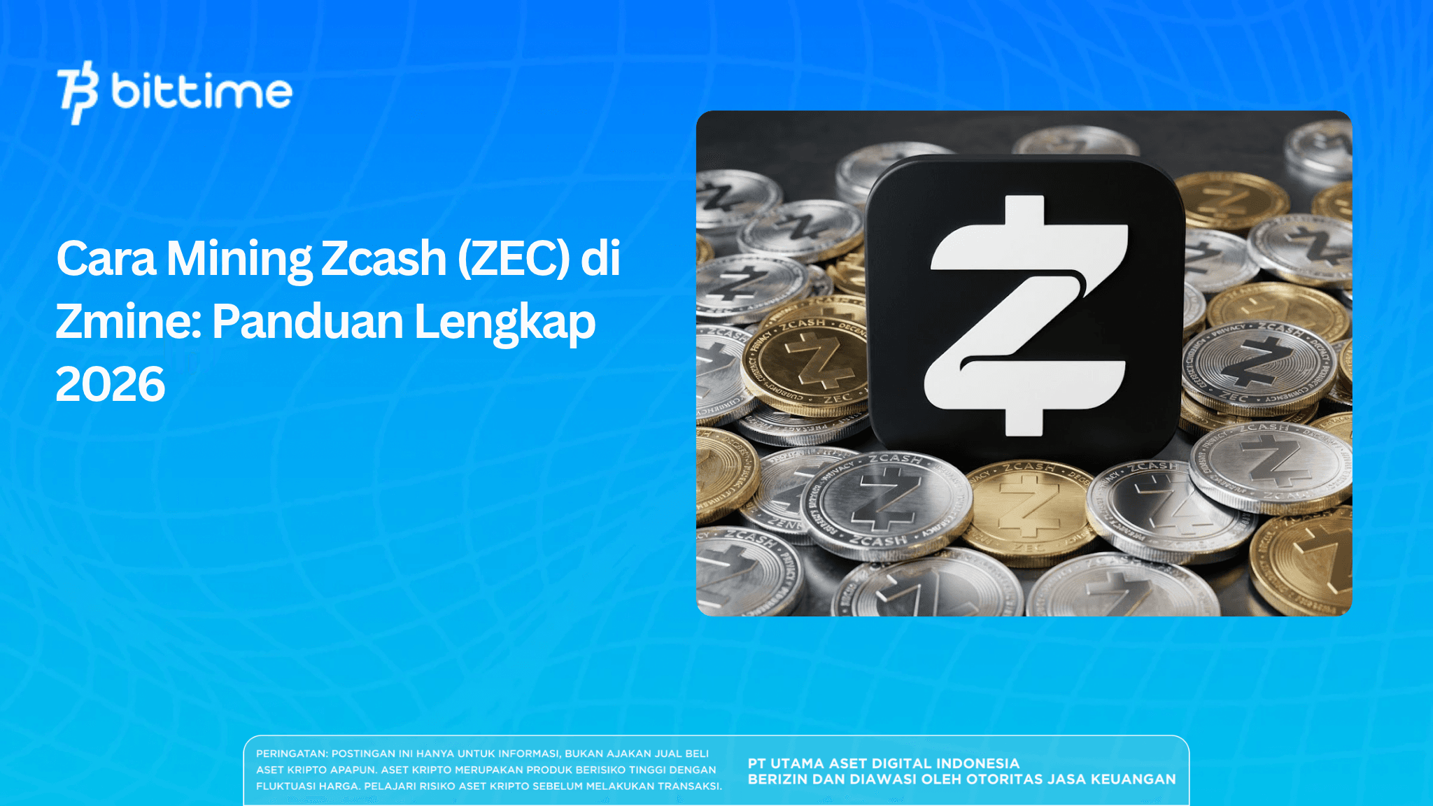 Cara Mining Zcash (ZEC) di Zmine: Panduan Lengkap 2026