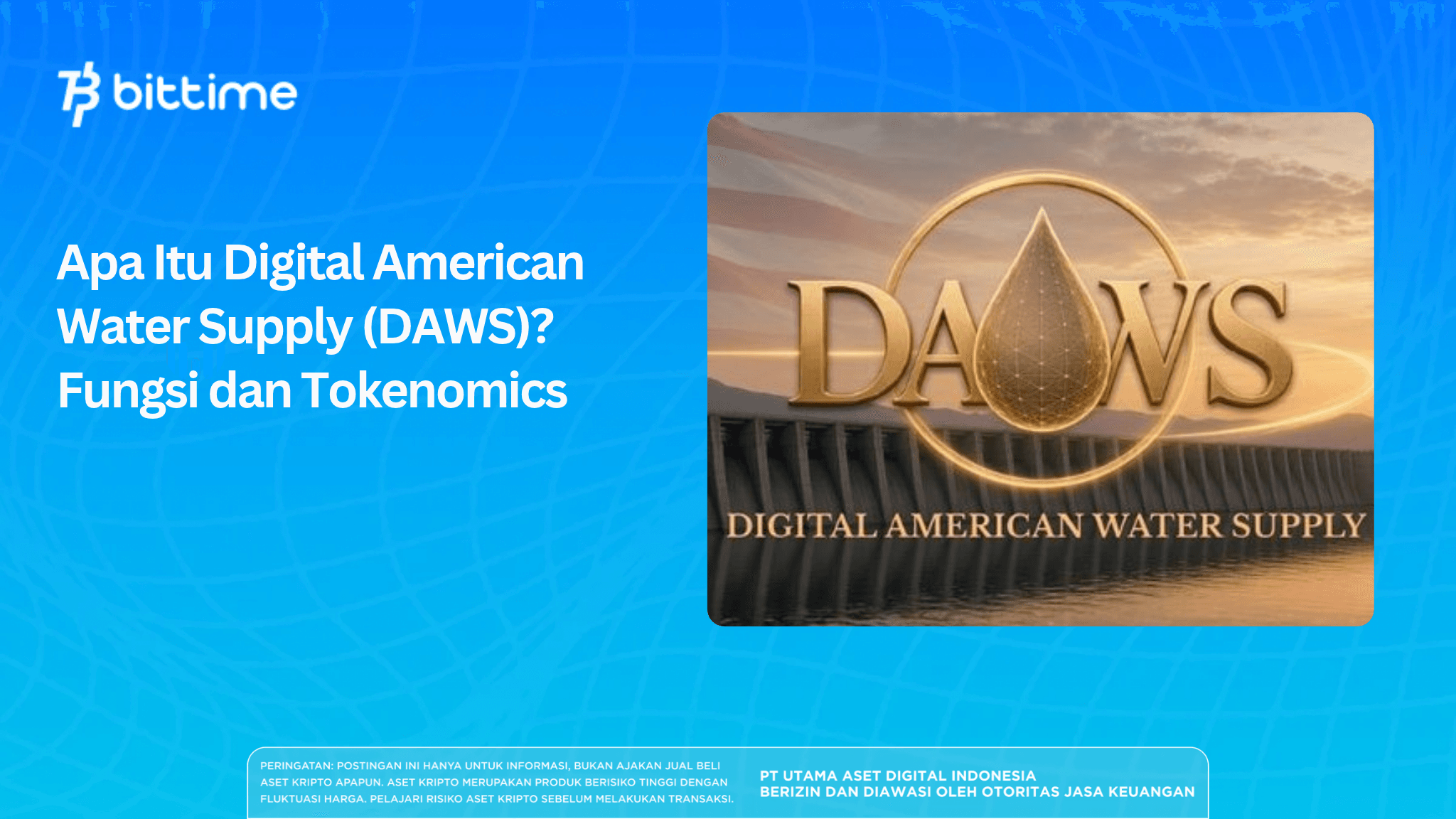 Apa Itu Digital American Water Supply (DAWS)? Fungsi dan Tokenomics