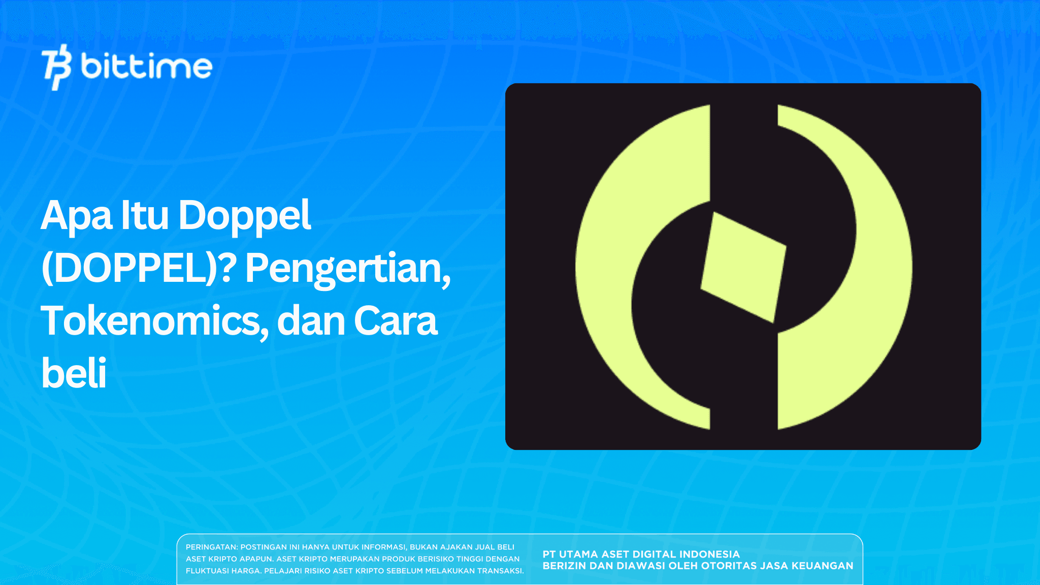 Apa Itu Doppel (DOPPEL)? Pengertian, Tokenomics, dan Cara Beli