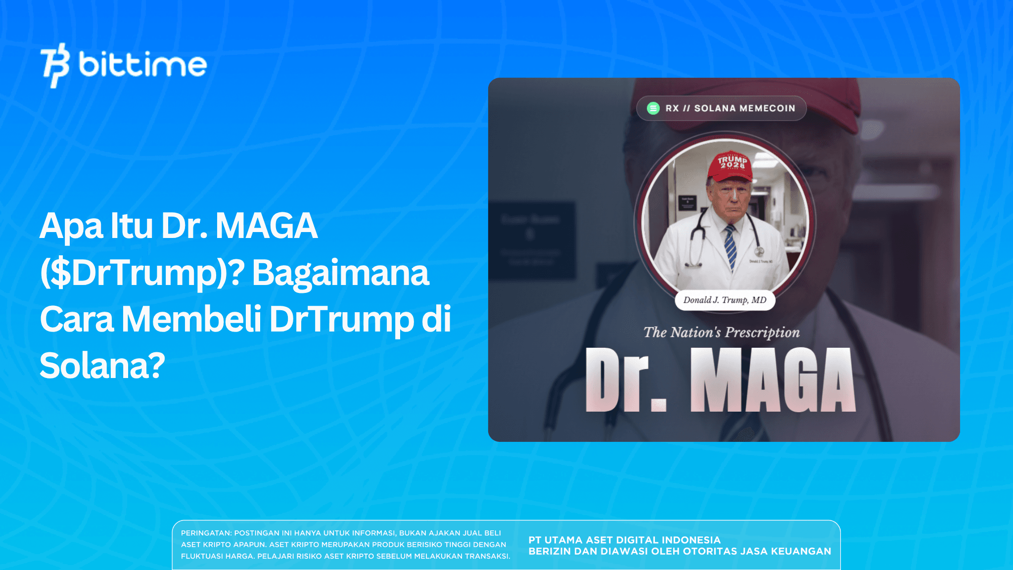 What Is Dr. MAGA ($DrTrump)? How to Buy DrTrump on Solana?