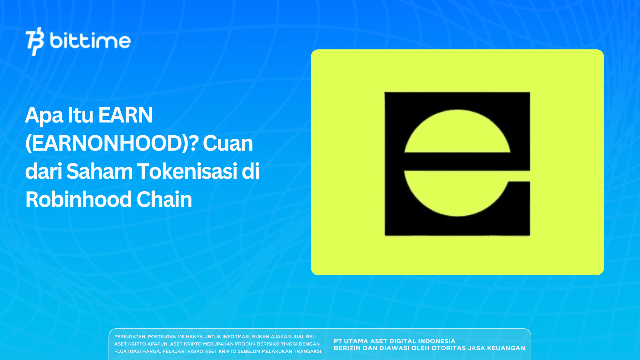 Apa Itu EARN (EARNONHOOD)? Cuan dari Saham Tokenisasi di Robinhood Chain