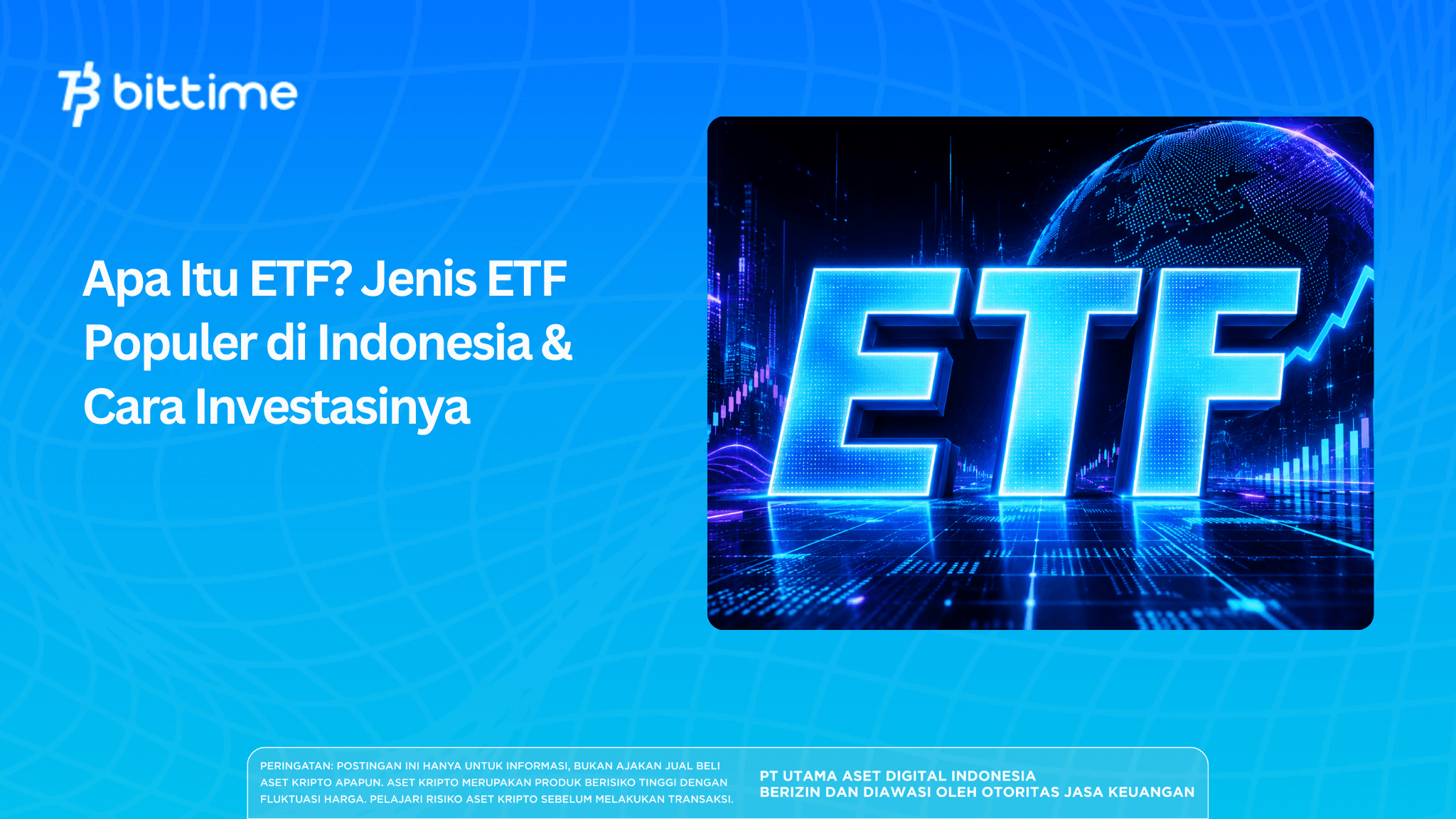 Apa Itu ETF? Jenis ETF Populer di Indonesia & Cara Investasinya
