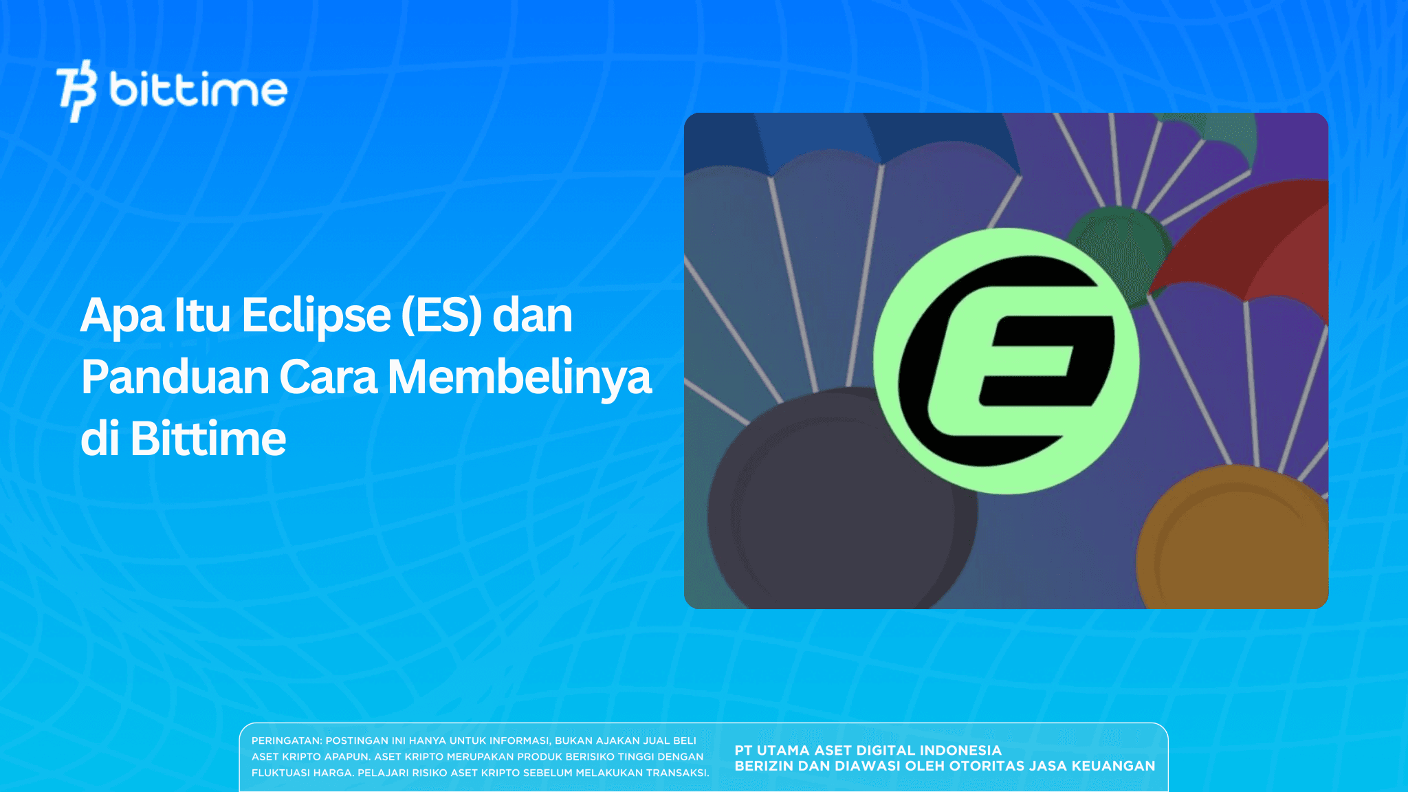 Apa Itu Eclipse (ES) dan Panduan Cara Membelinya di Bittime
