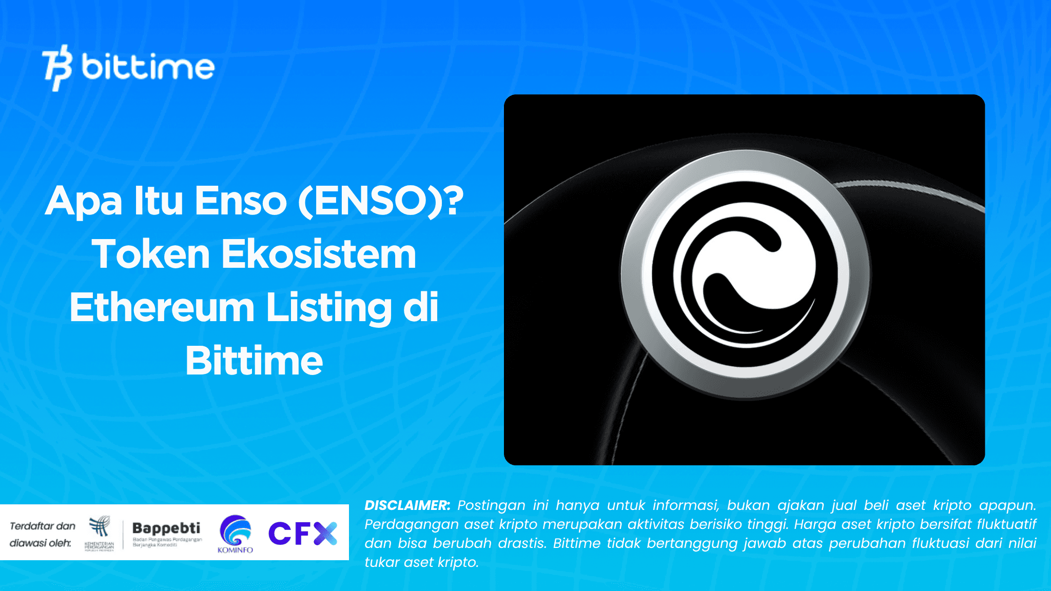 Apa Itu Enso (ENSO)? Token Ekosistem Ethereum Listing di Bittime