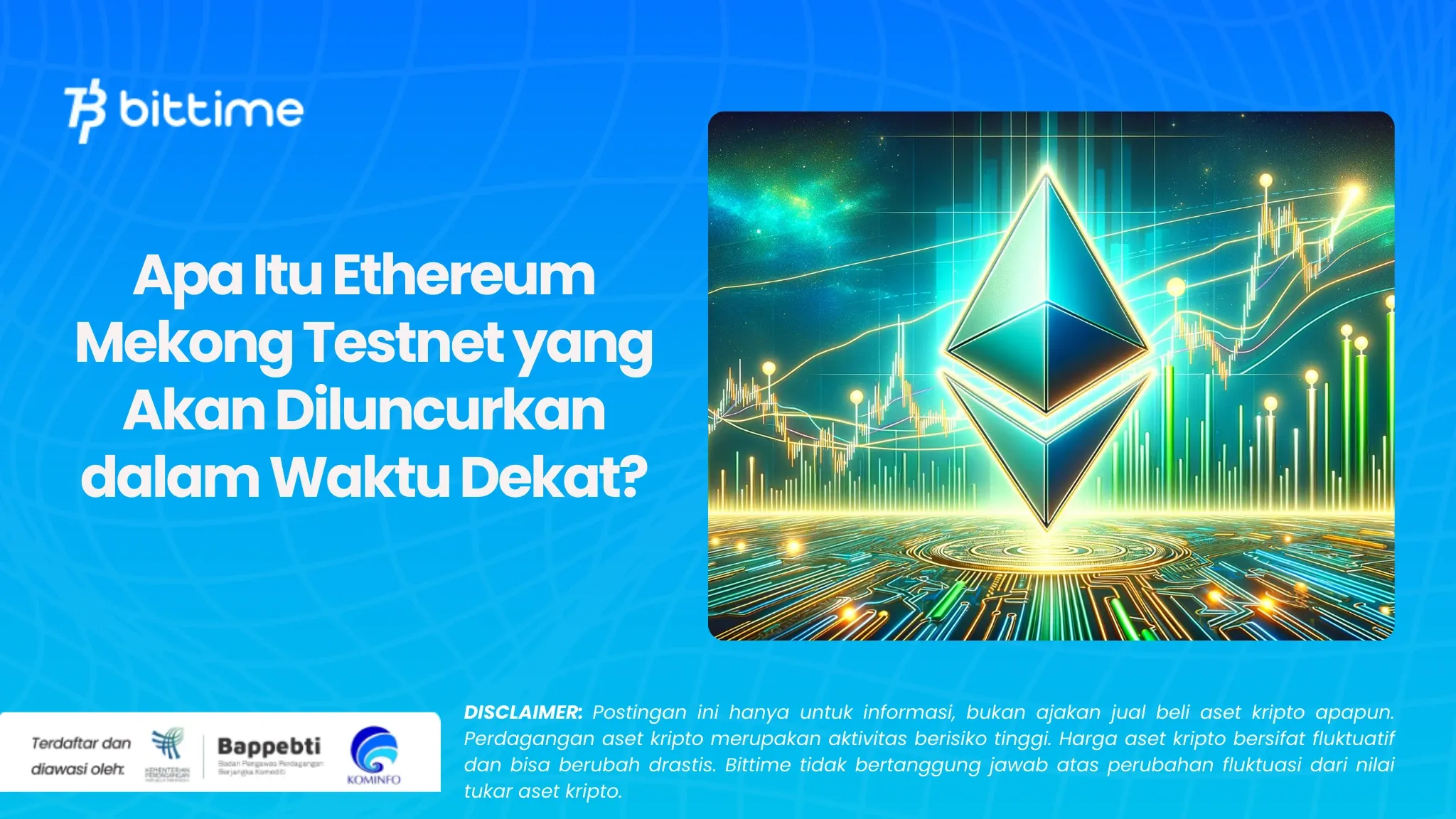 Apa Itu Ethereum Mekong Testnet yang Akan Diluncurkan dalam Waktu Dekat.webp