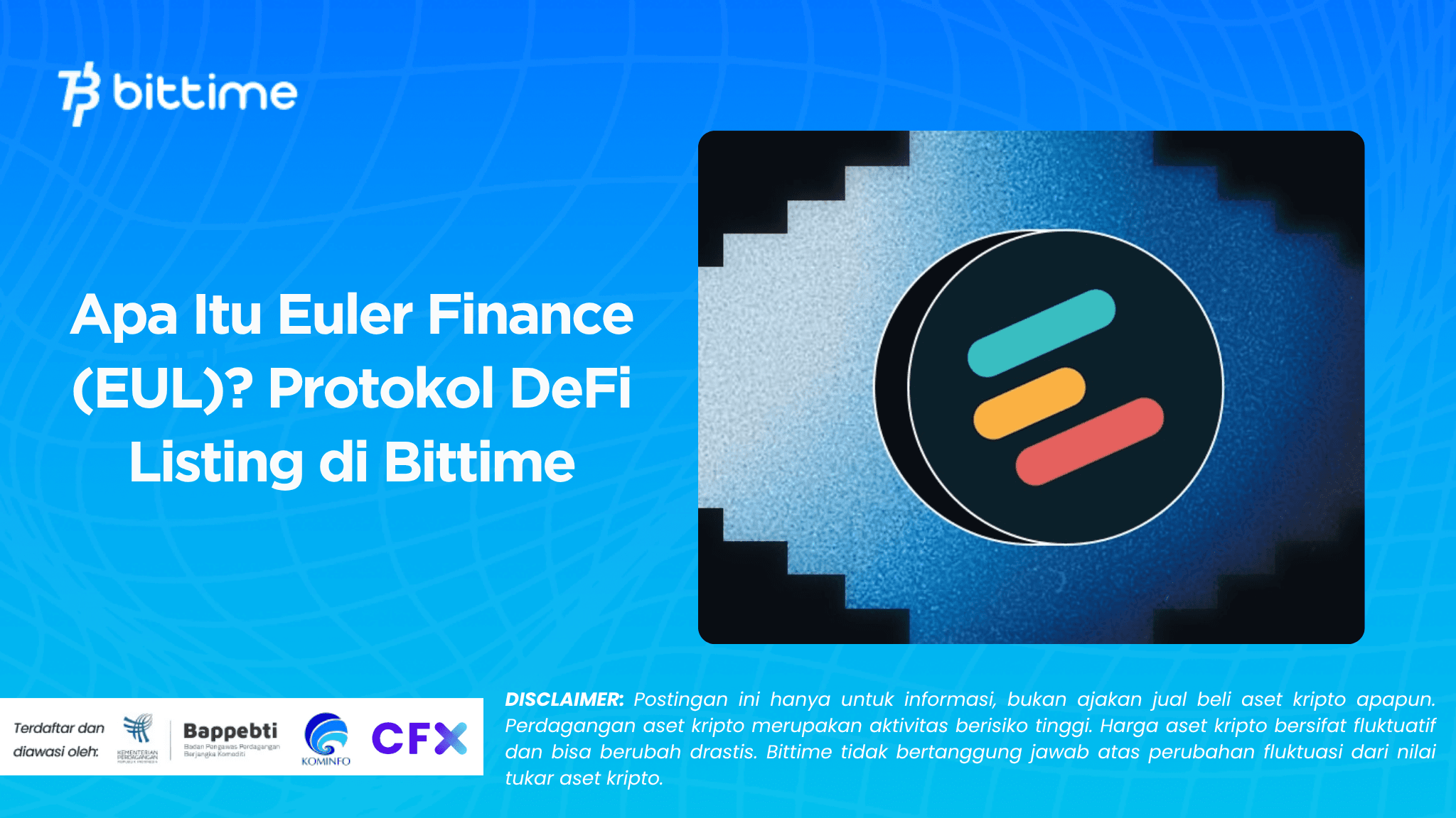 Apa Itu Euler Finance (EUL)? Protokol DeFi Listing di Bittime