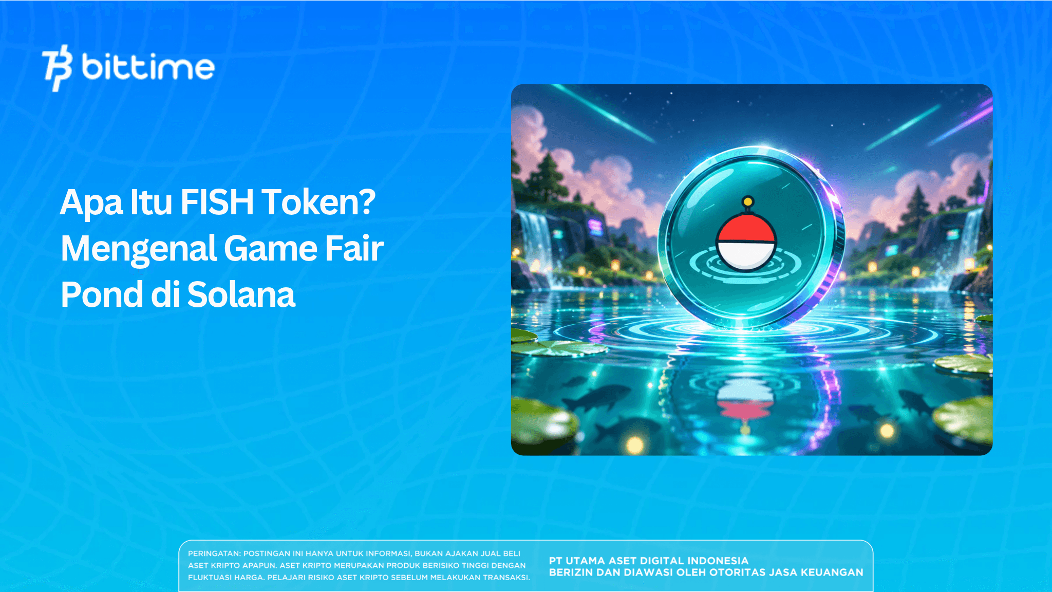 Apa Itu FISH Token? Mengenal Game Fair Pond di Solana
