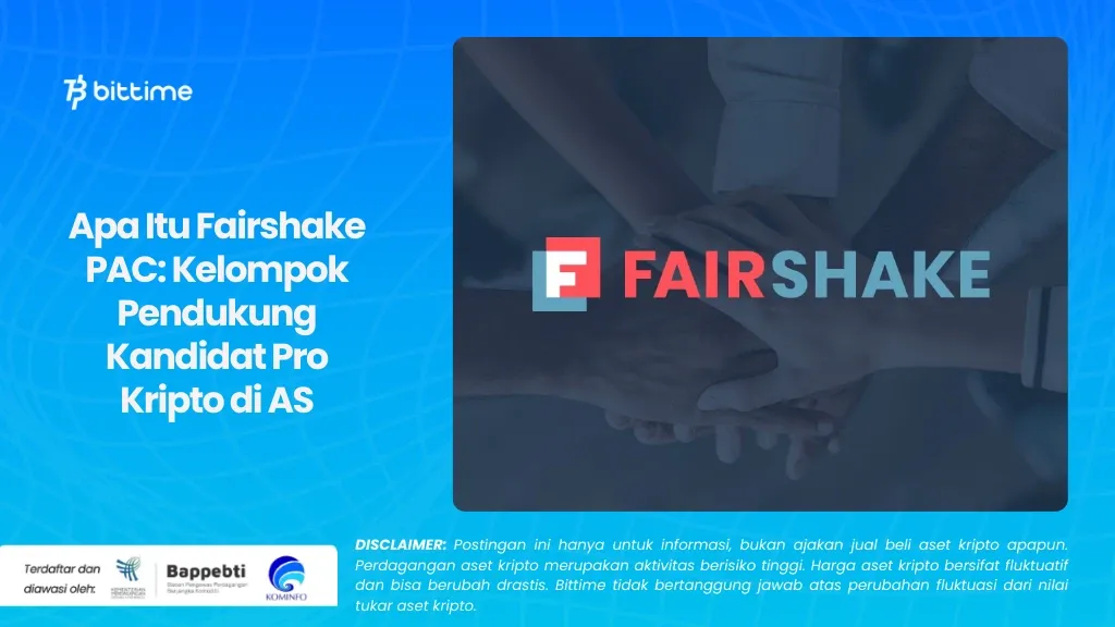 Apa Itu Fairshake PAC Kelompok Pendukung Kandidat Pro Kripto di AS.webp