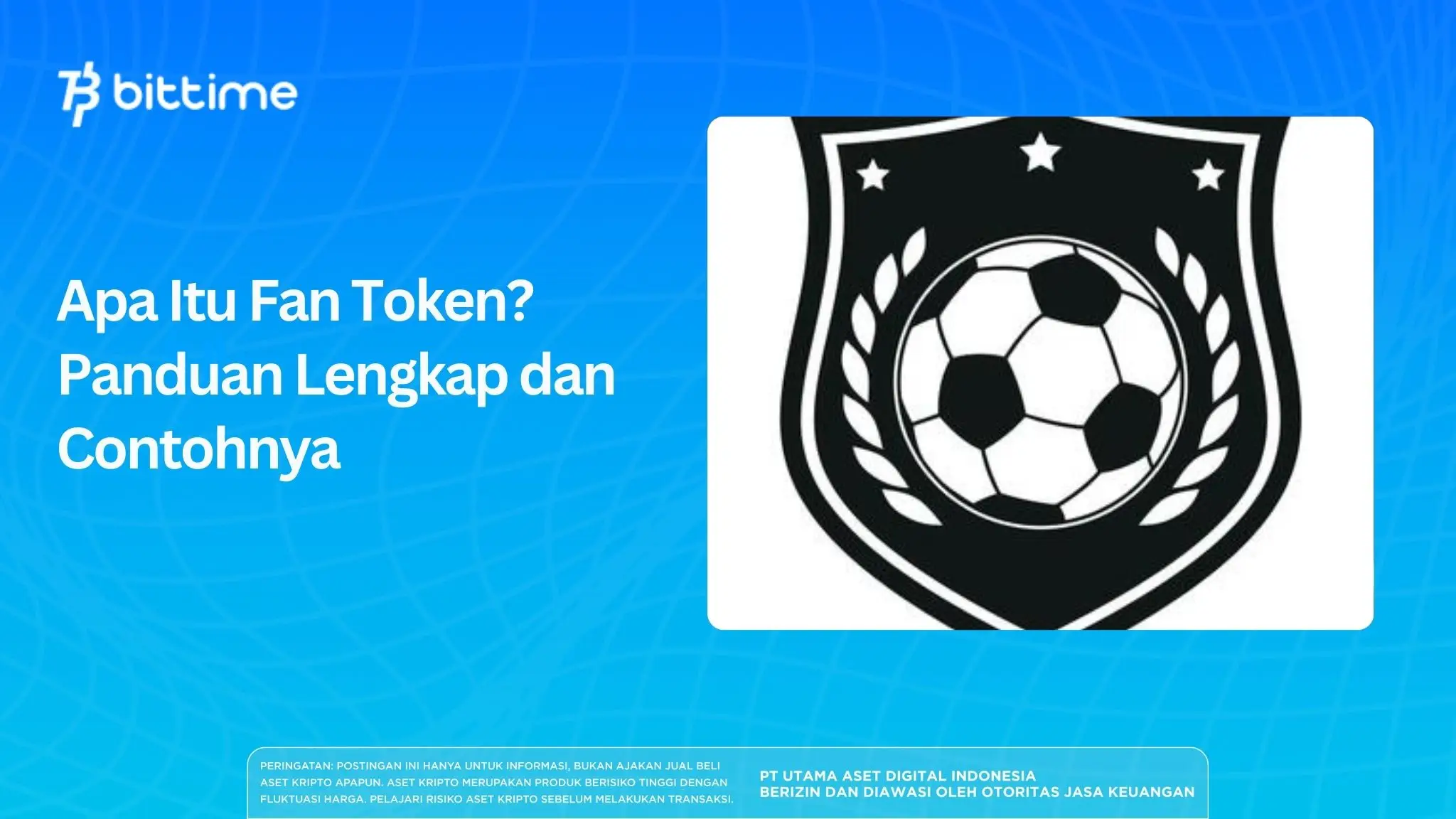 Apa Itu Fan Token? Panduan Lengkap dan Contohnya