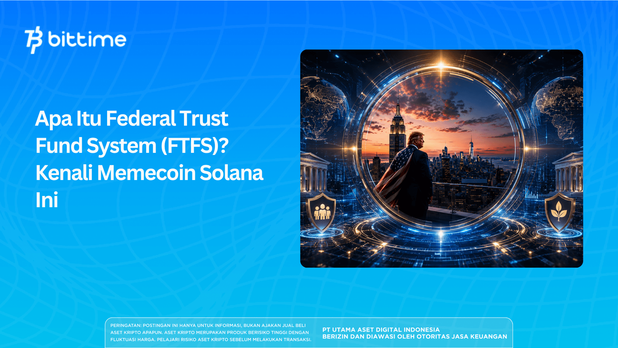 Apa Itu Federal Trust Fund System (FTFS)? Kenali Memecoin Solana Ini