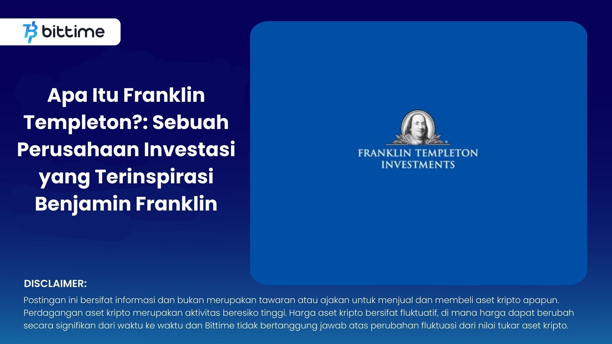 Apa Itu Franklin Templeton Sebuah Perusahaan Investasi yang Terinspirasi Benjamin Franklin.jpg