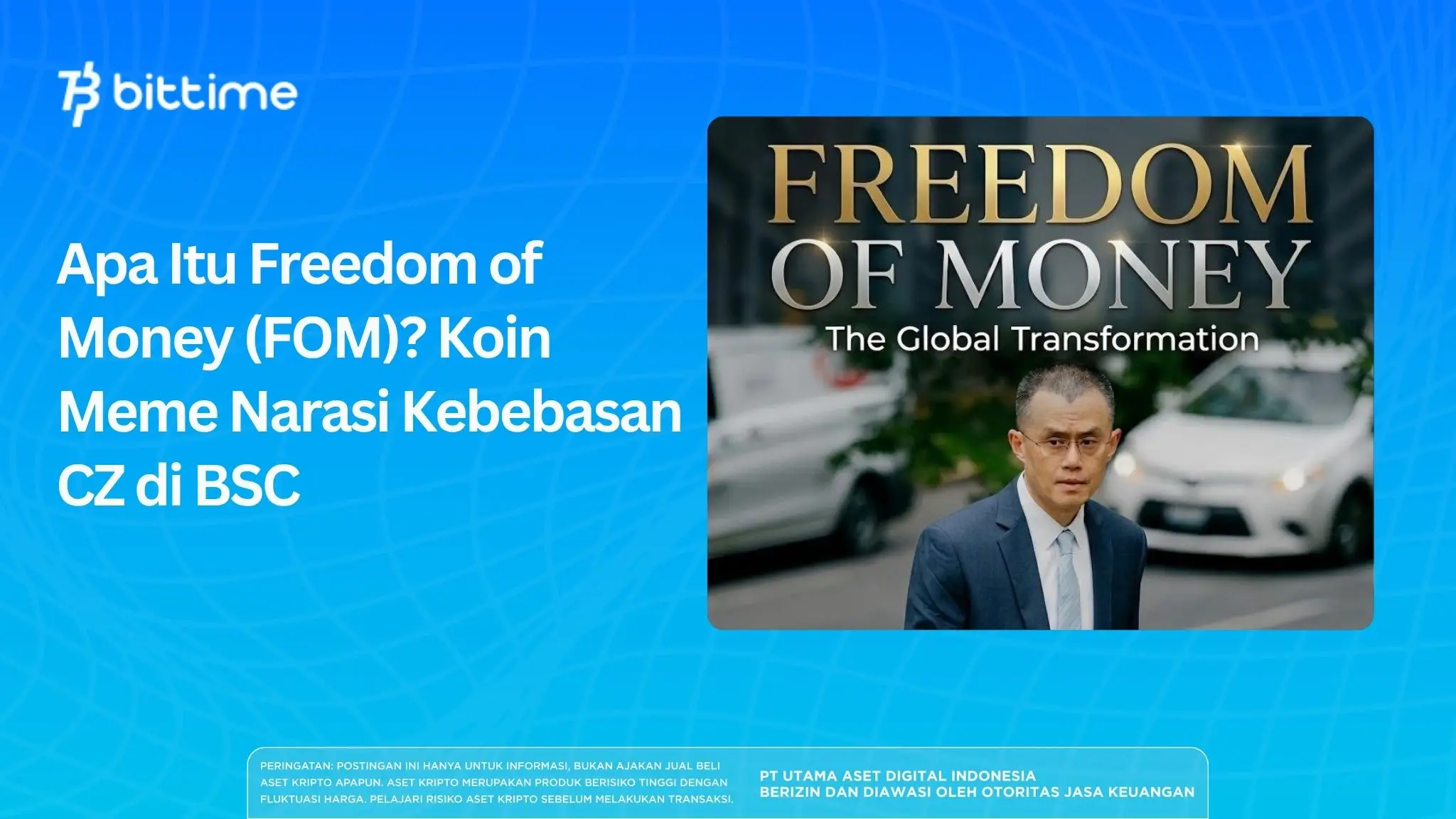 Apa Itu Freedom of Money (FOM)? Koin Meme Narasi Kebebasan CZ di BSC