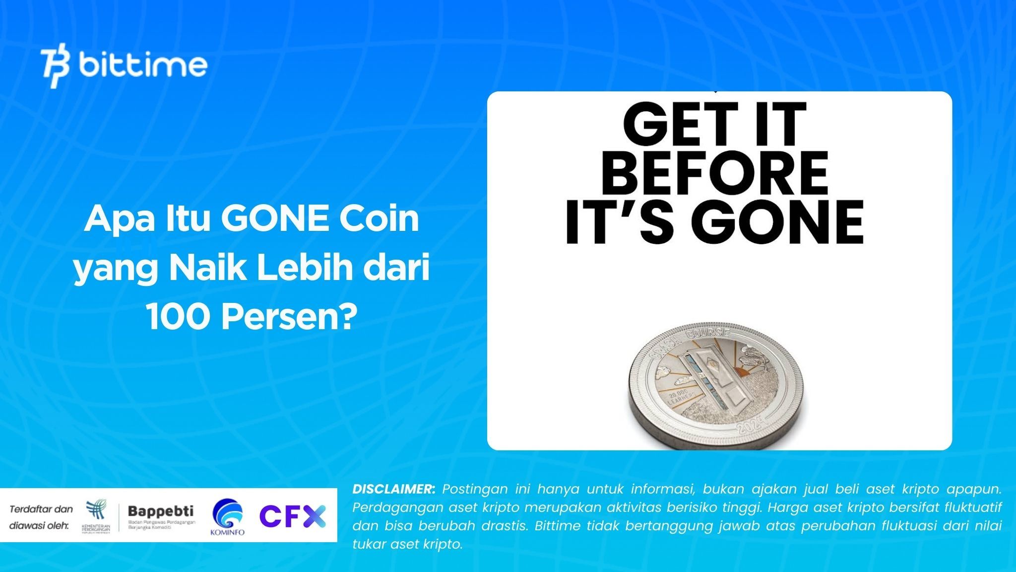 Apa Itu GONE Coin yang Naik Lebih dari 100 Persen