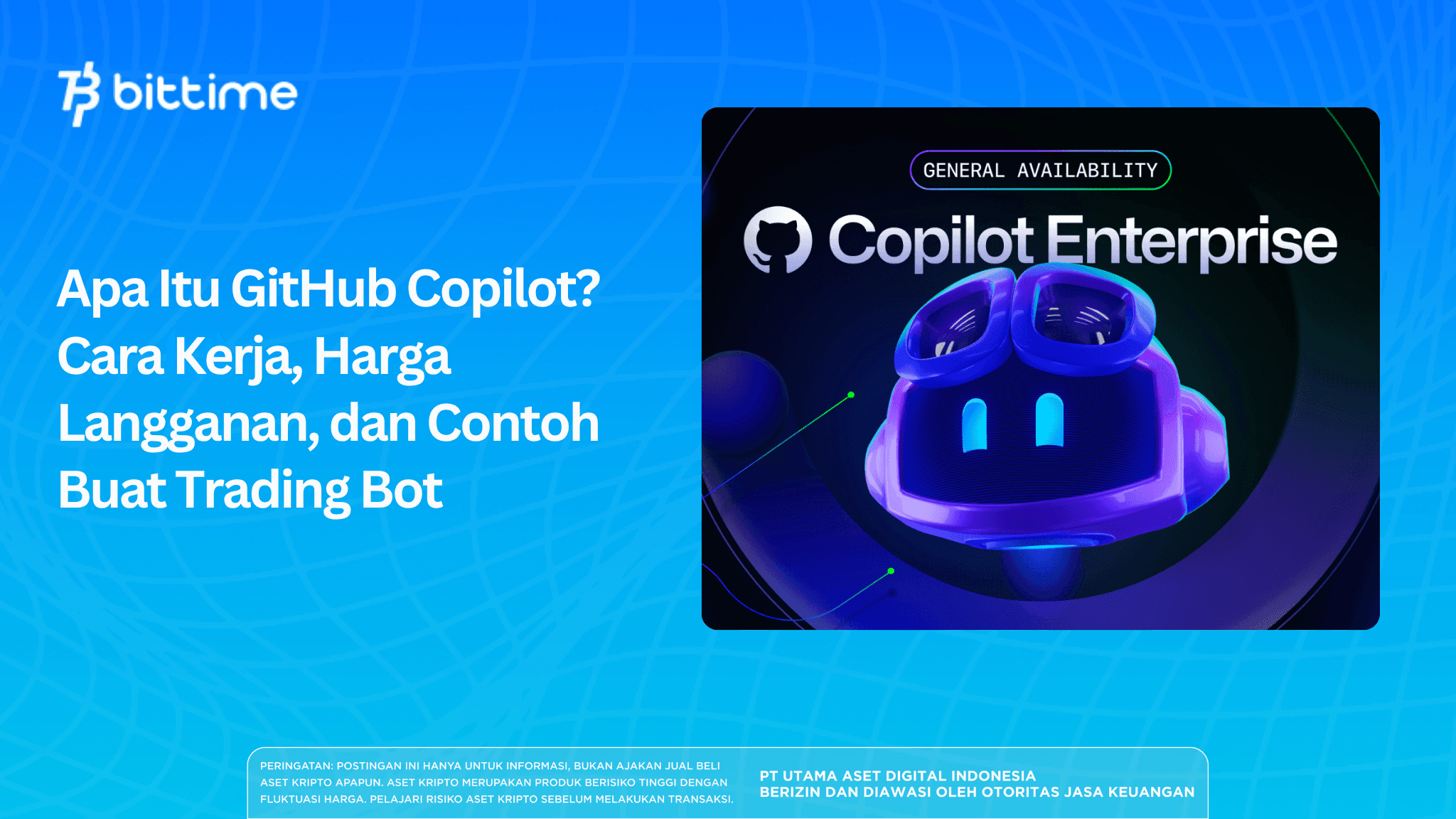 Apa Itu GitHub Copilot? Cara Kerja, Harga Langganan, dan Contoh Buat Trading Bot