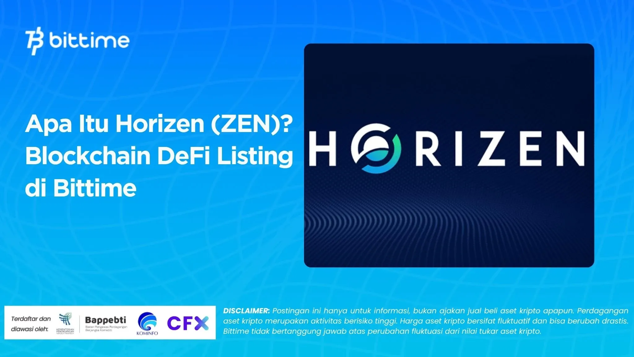 Apa Itu Horizen (ZEN) Blockchain DeFi Listing di Bittime.webp