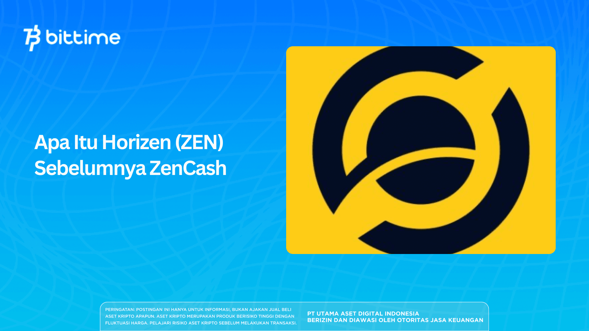 Apa Itu Horizen (ZEN) Sebelumnya ZenCash