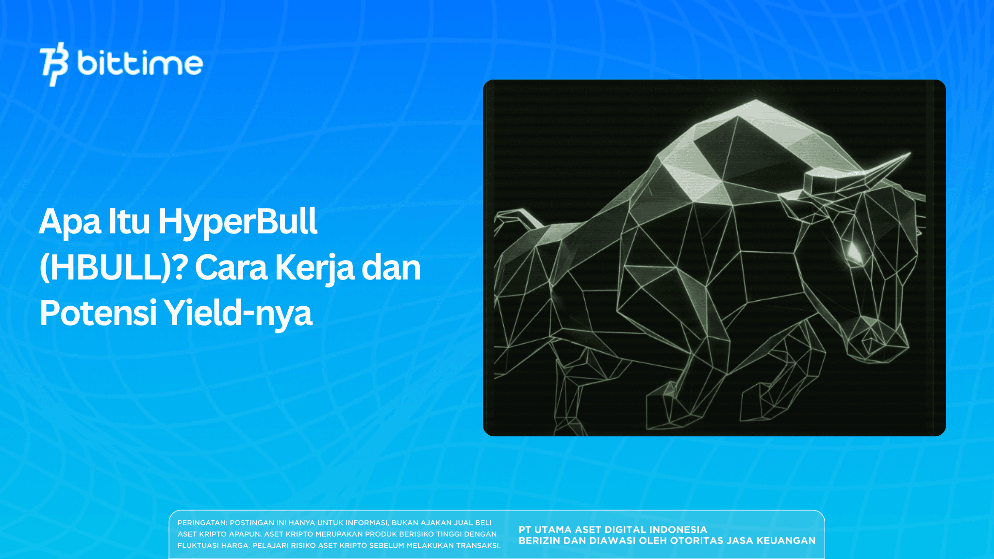 Apa Itu HyperBull (HBULL)? Cara Kerja dan Potensi Yield-nya