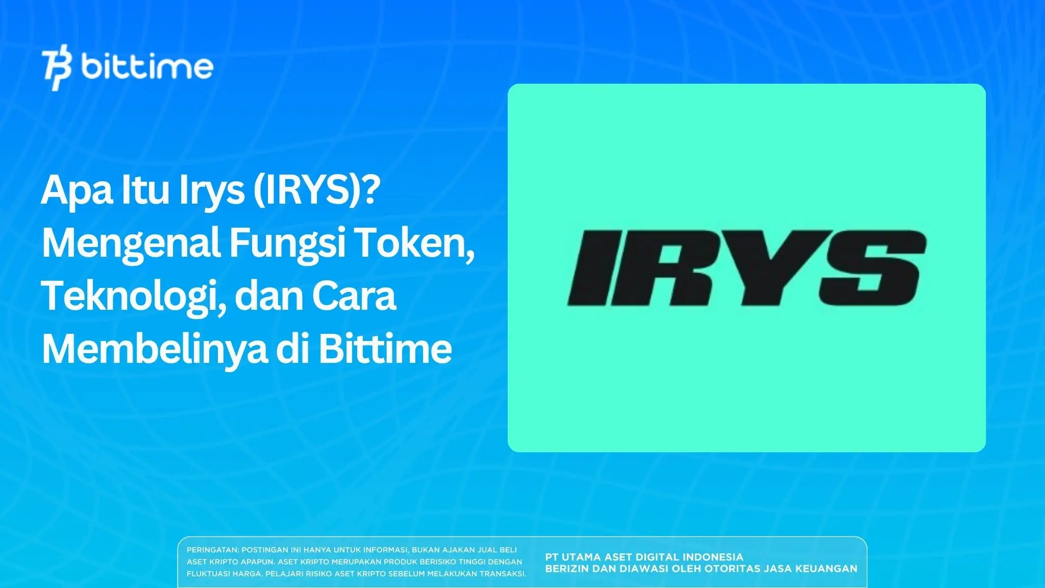 Apa Itu Irys (IRYS) Mengenal Fungsi Token, Teknologi, dan Cara Membelinya di Bittime.webp
