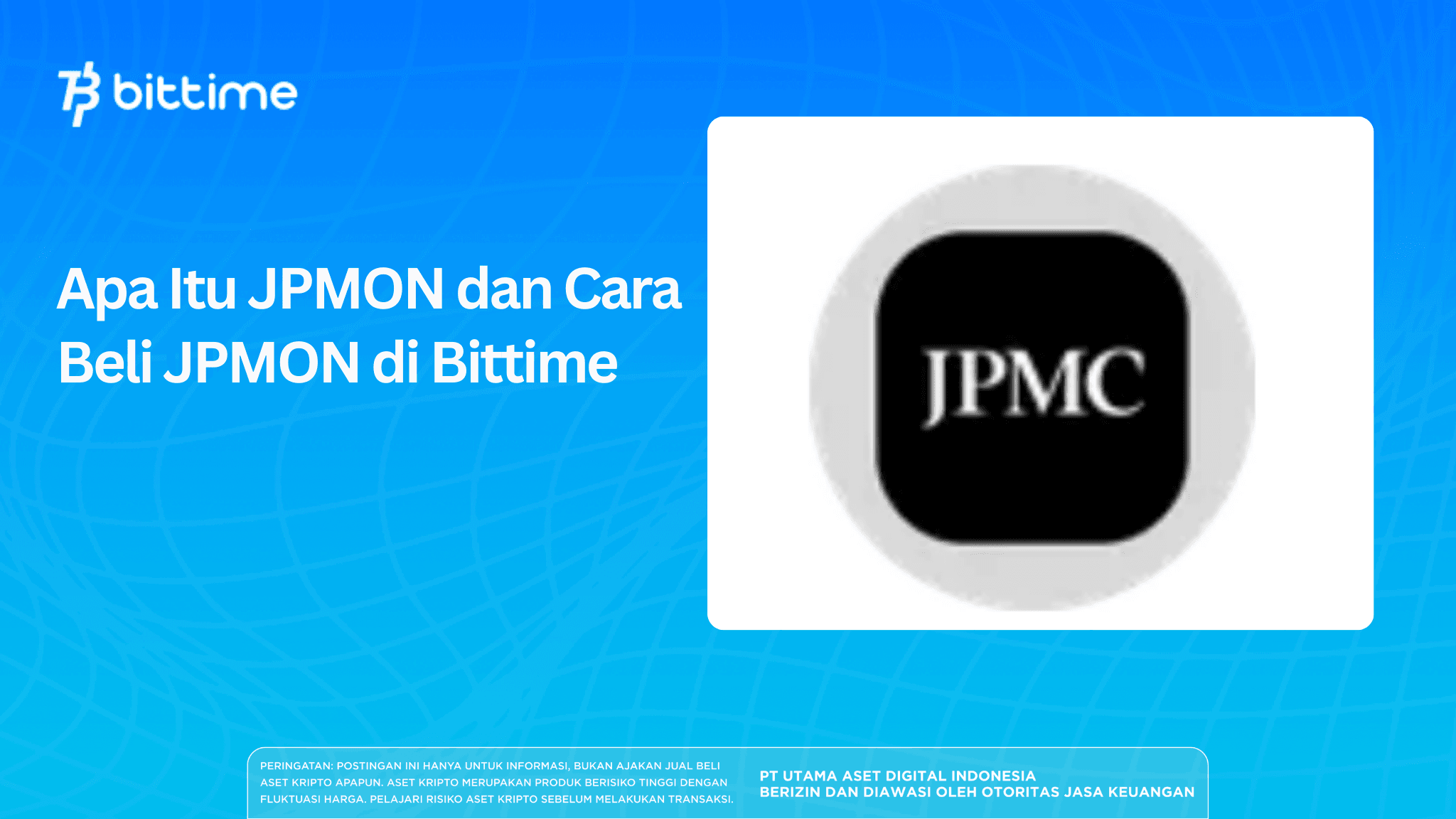 Apa Itu JPMON dan Cara Beli JPMON di Bittime