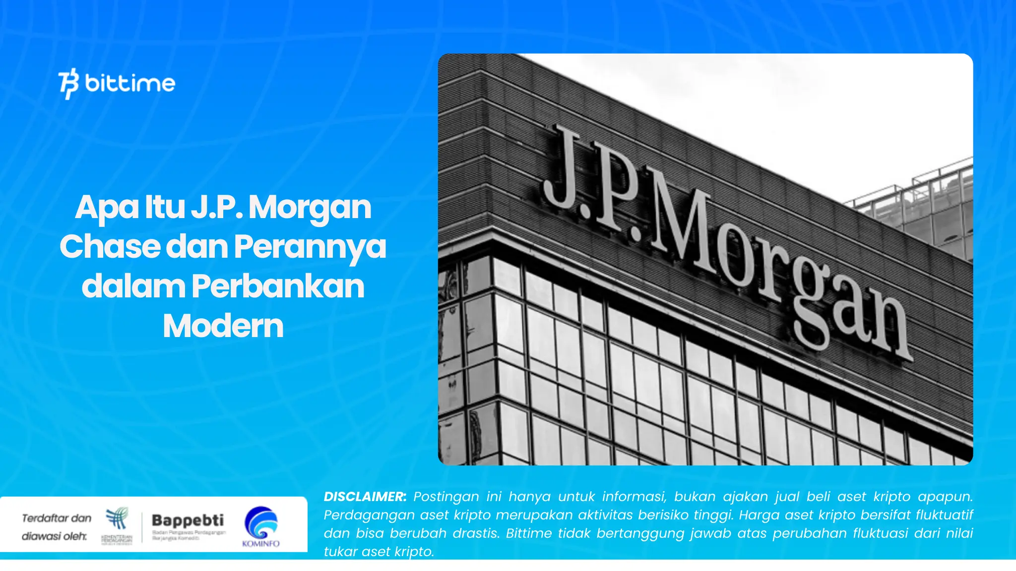 Apa Itu J.P. Morgan Chase dan Perannya dalam Perbankan Modern.webp