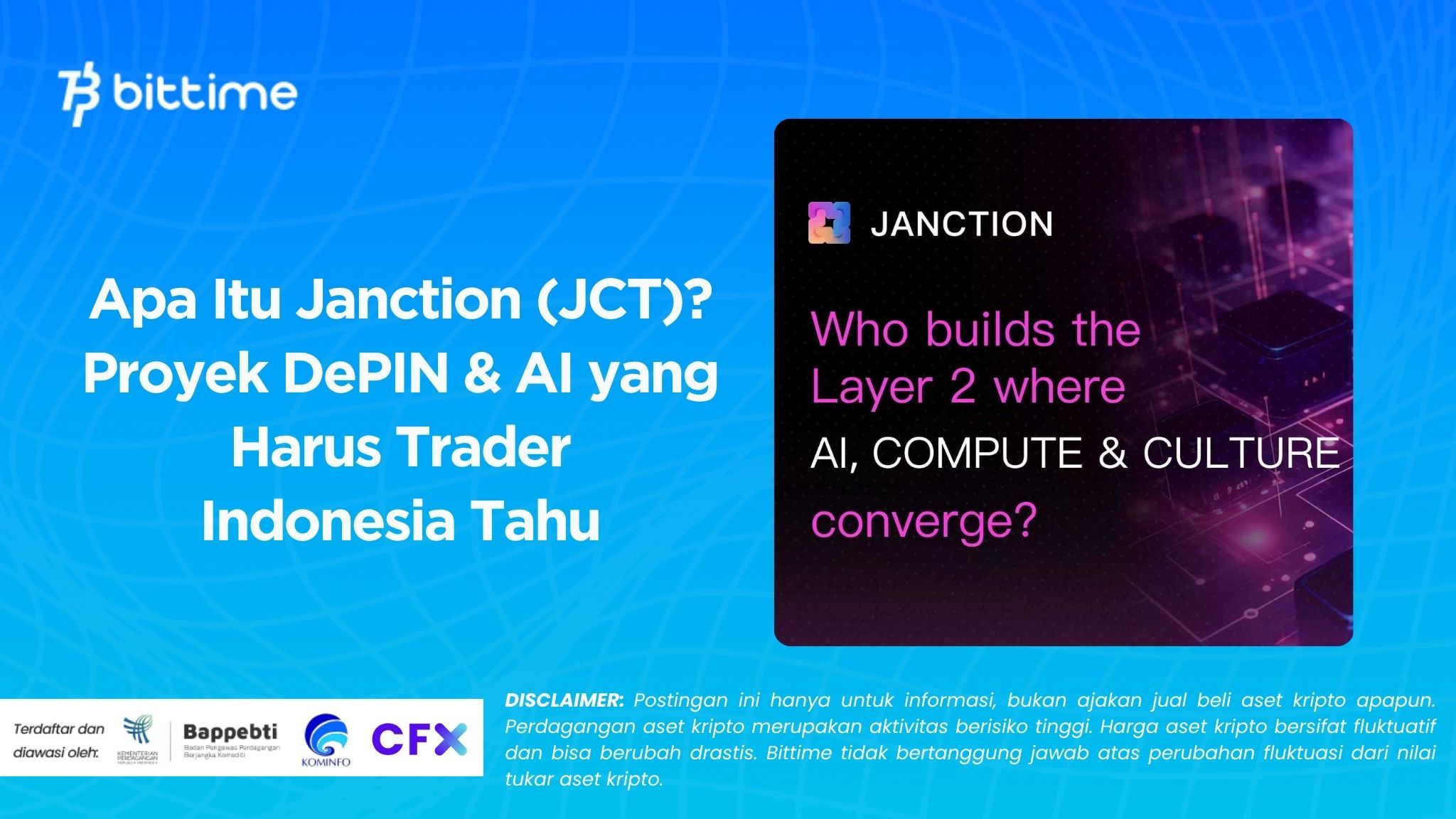 Apa Itu Janction (JCT) Proyek DePIN & AI yang Harus Trader Indonesia Tahu