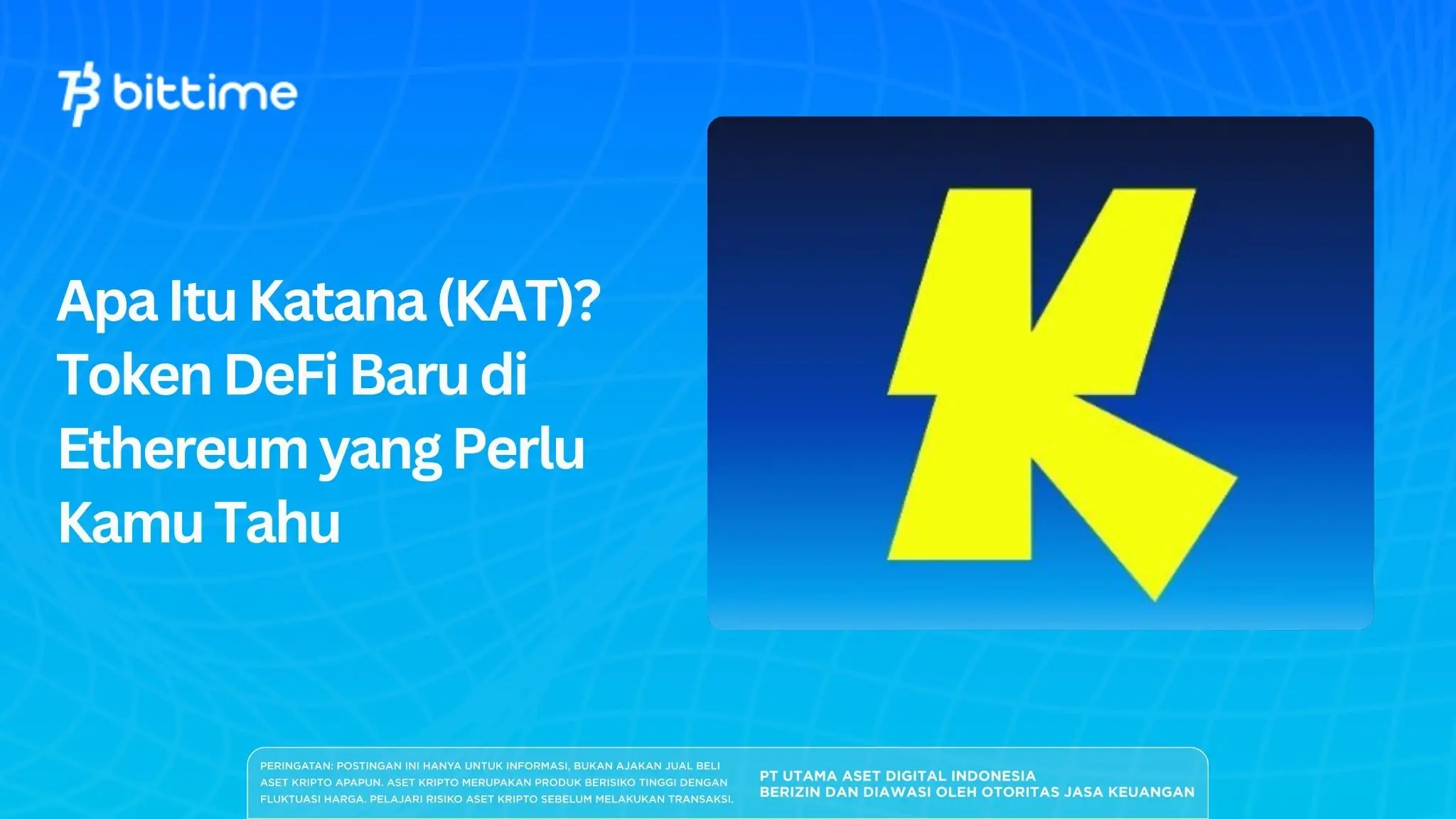 Apa Itu Katana (KAT)? Token DeFi Baru di Ethereum yang Perlu Kamu Tahu