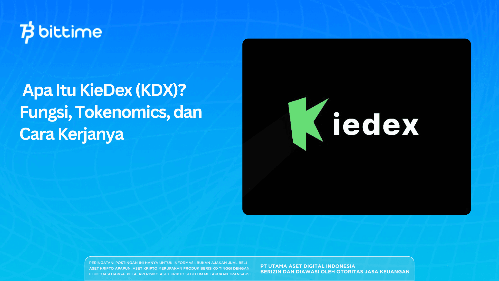 Apa Itu KieDex (KDX)? Fungsi, Tokenomics, dan Cara Kerjanya