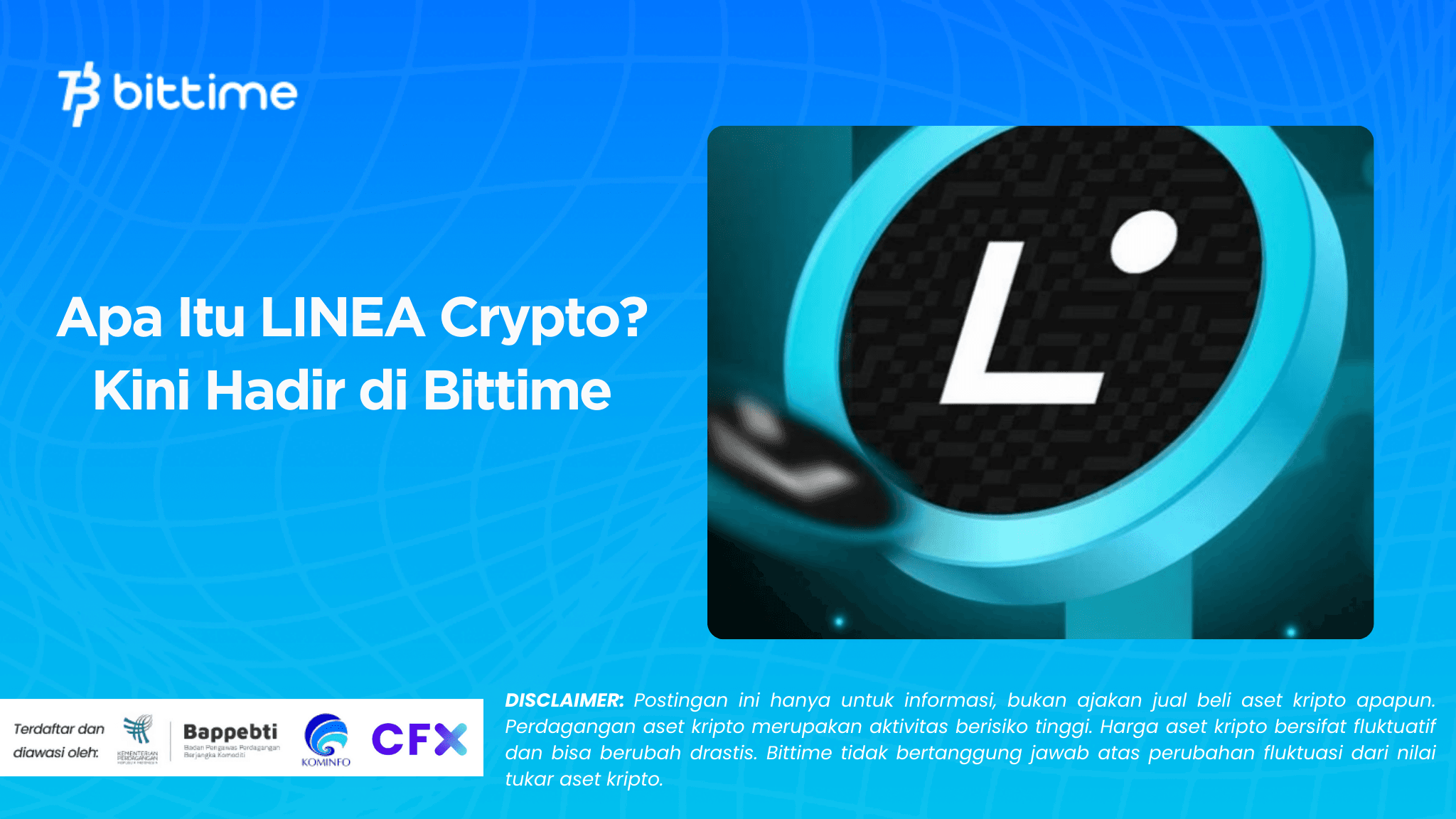 Apa Itu LINEA Crypto? Kini Hadir di Bittime