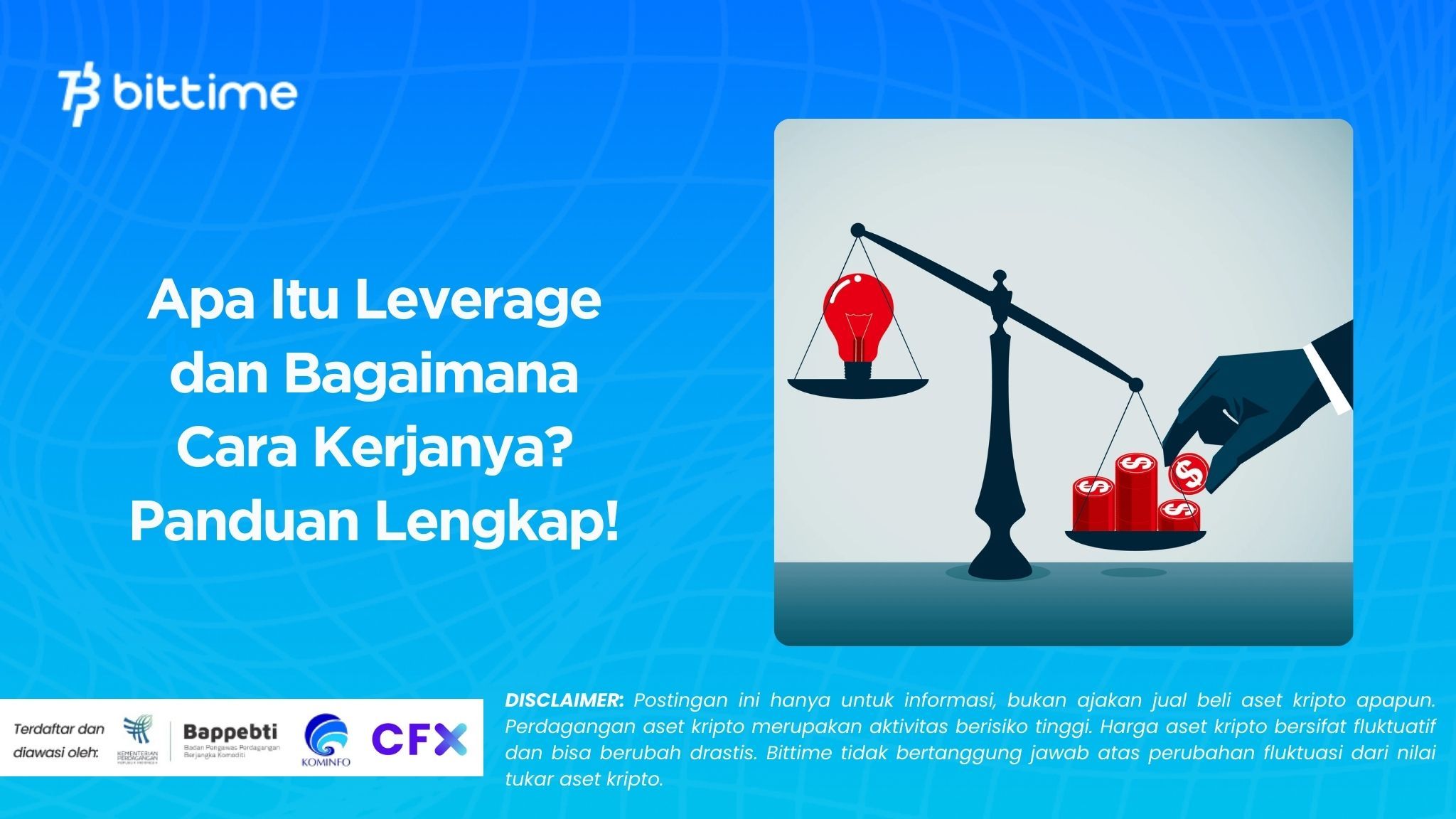 Apa Itu Leverage dan Bagaimana Cara Kerjanya? Panduan Lengkap!