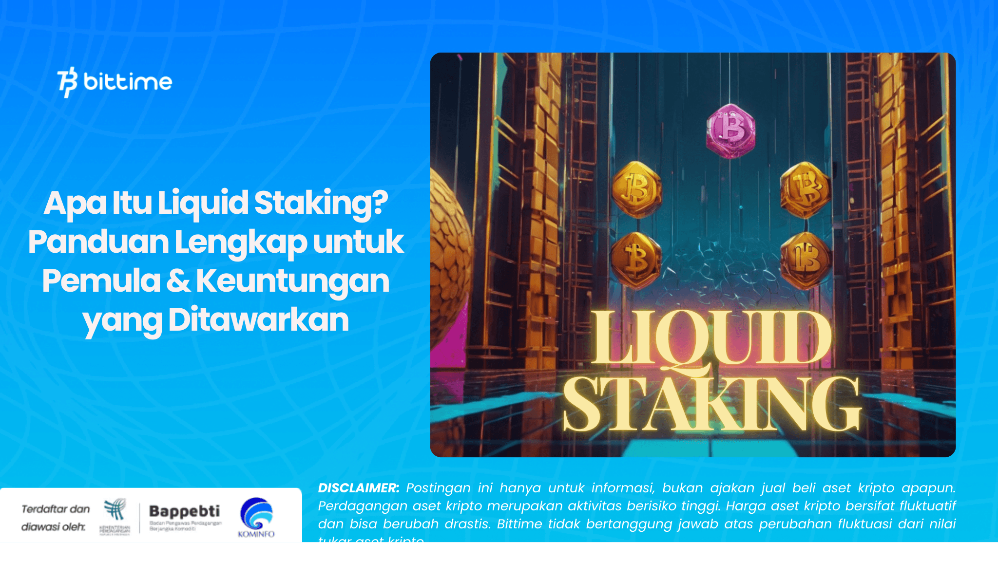 Apa Itu Liquid Staking Panduan Lengkap untuk Pemula & Keuntungan yang Ditawarkan.png