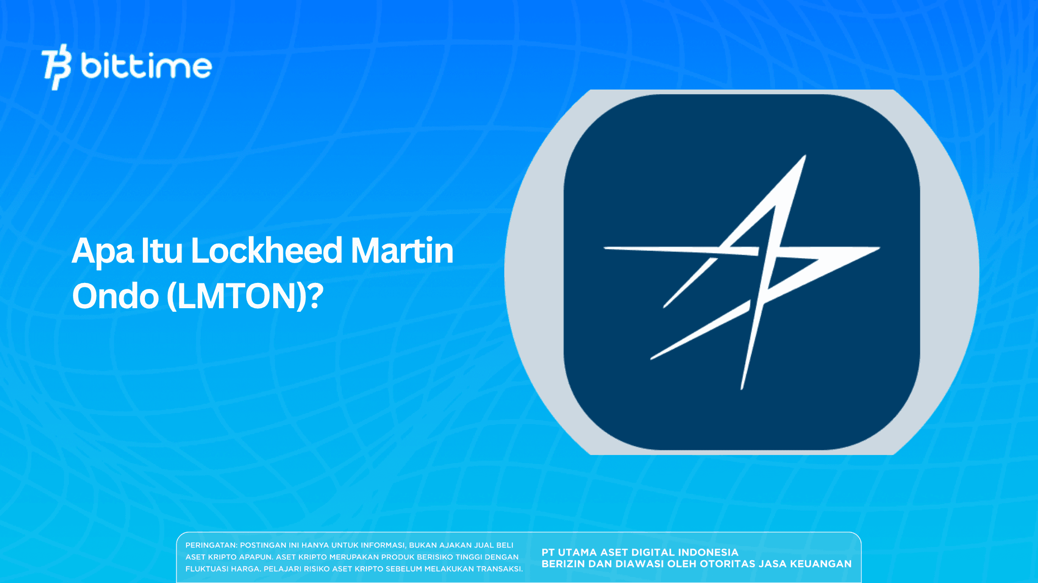 Apa Itu Lockheed Martin Ondo (LMTON)?